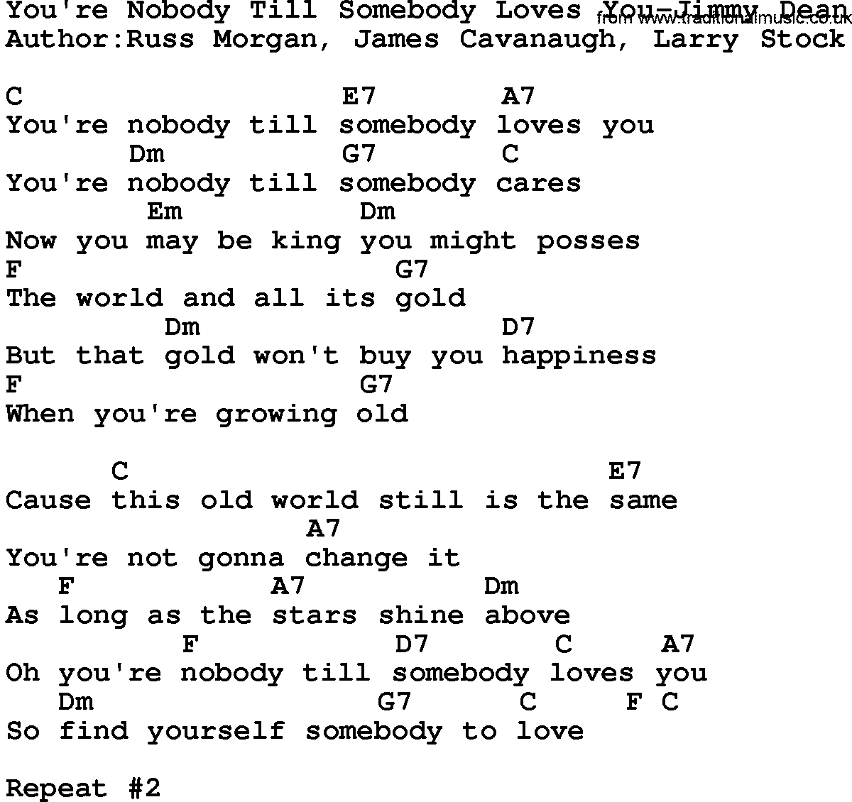 Country music song: You're Nobody Till Somebody Loves You-Jimmy Dean lyrics and chords