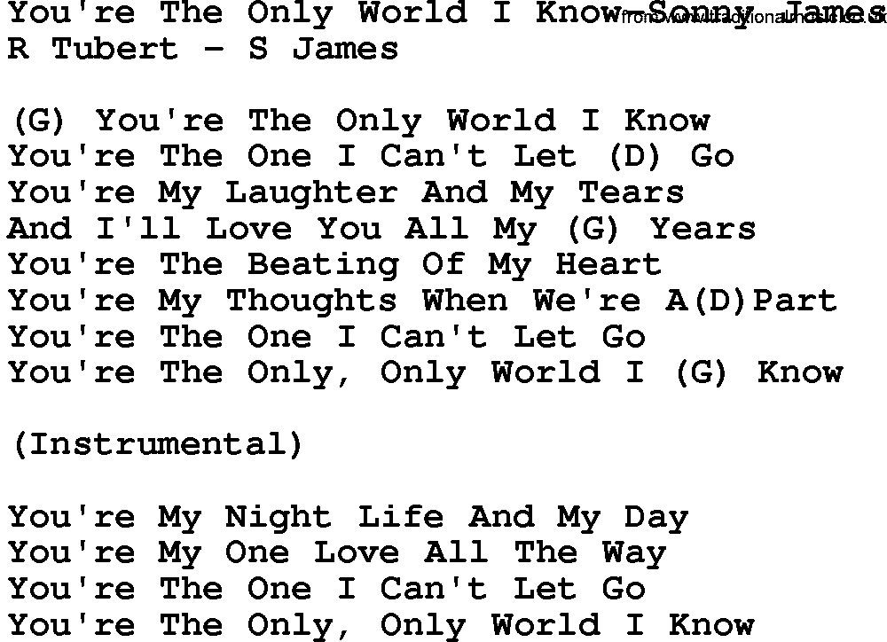 Country music song: You're The Only World I Know-Sonny James lyrics and chords