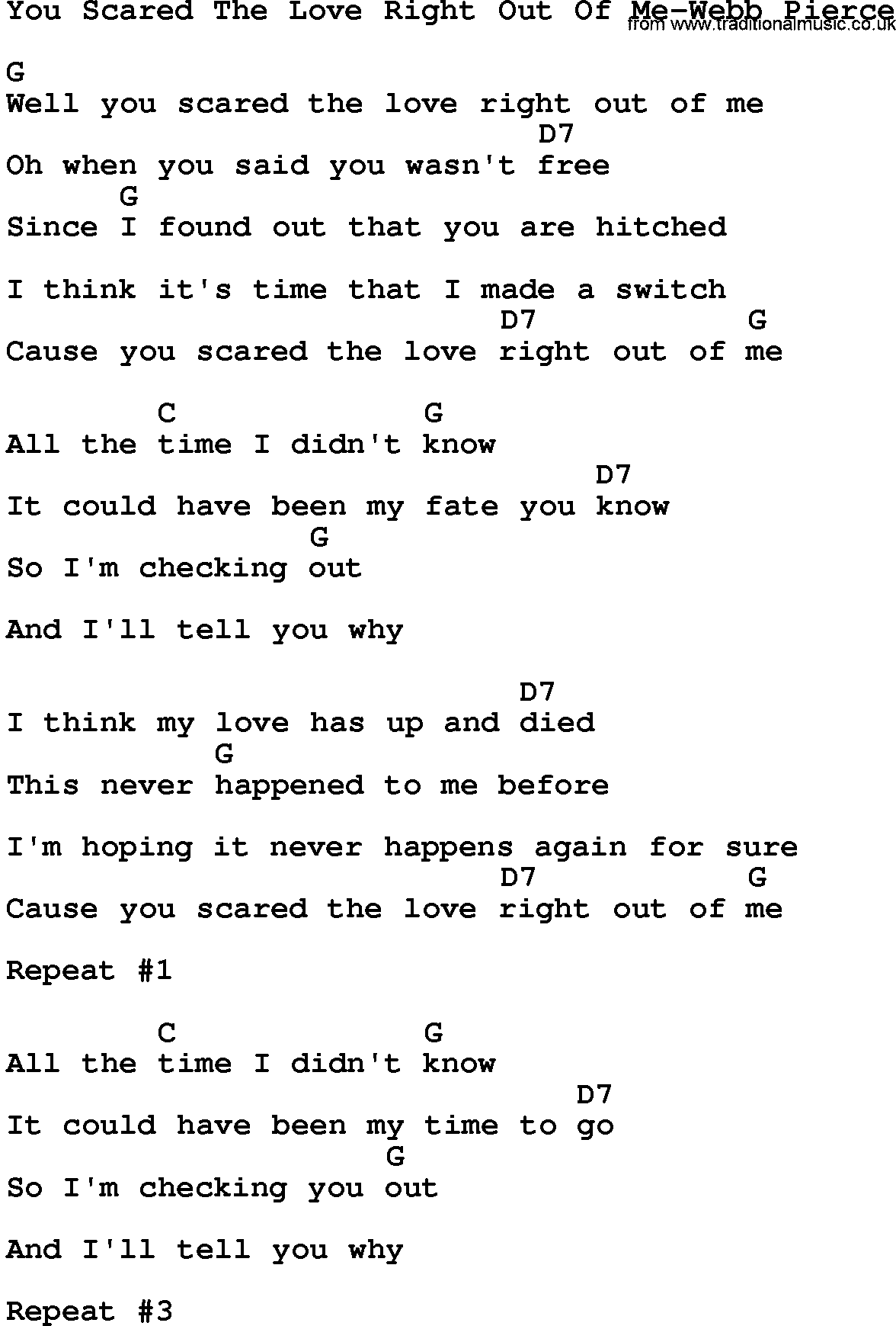 Country music song: You Scared The Love Right Out Of Me-Webb Pierce lyrics and chords