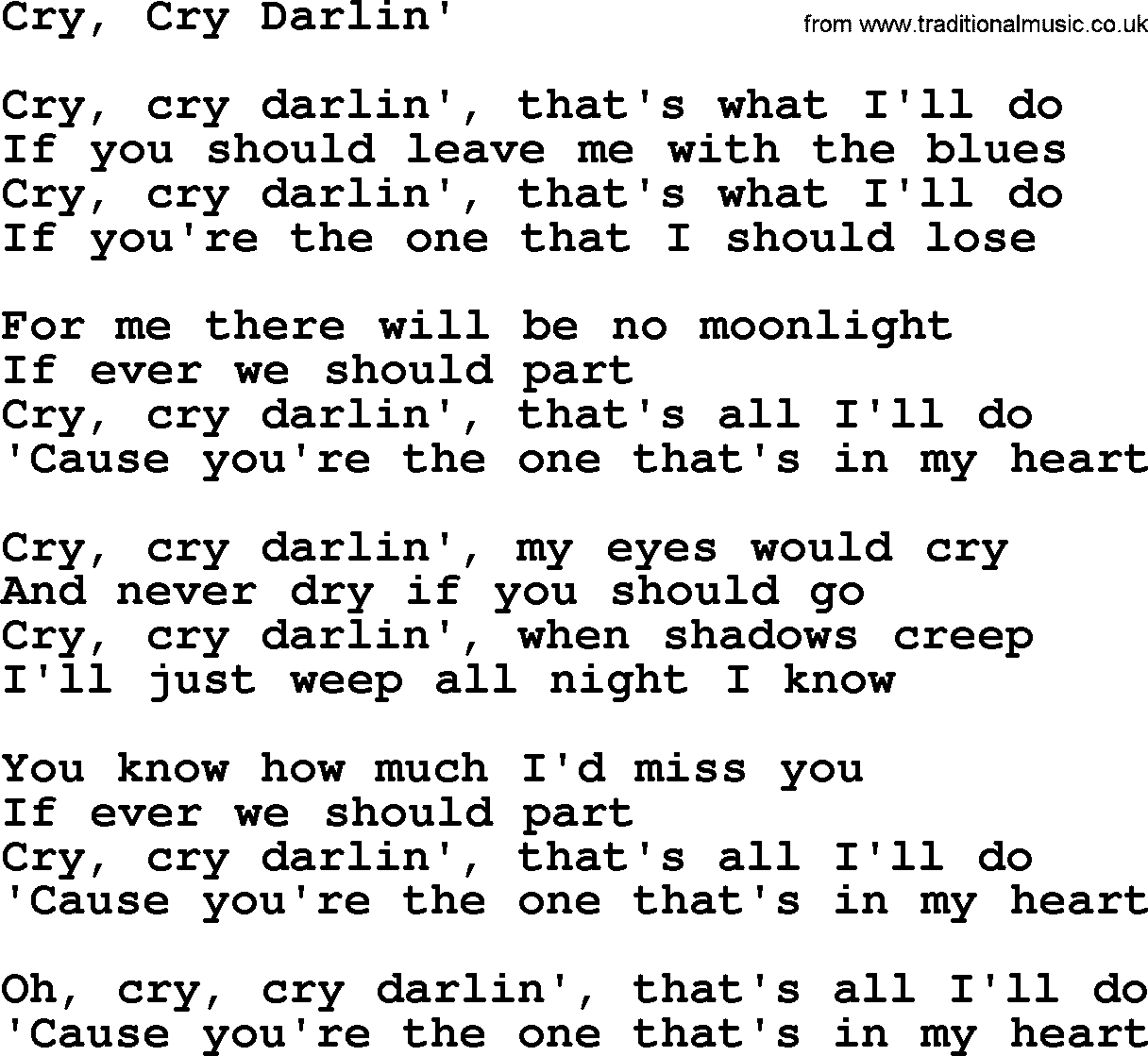 Dolly Parton song Cry, Cry Darlin'.txt lyrics
