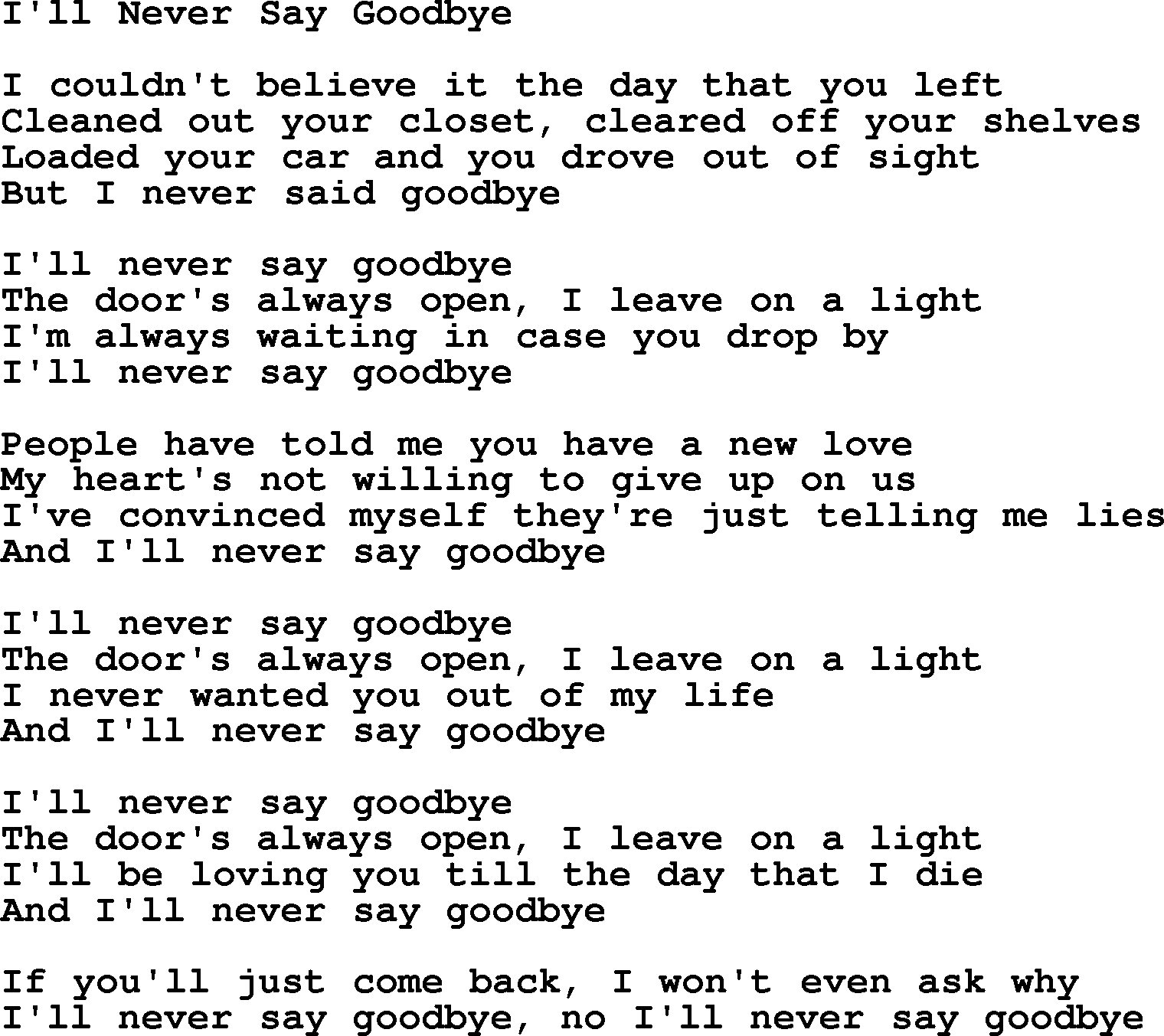Dolly Parton song I'll Never Say Goodbye.txt lyrics