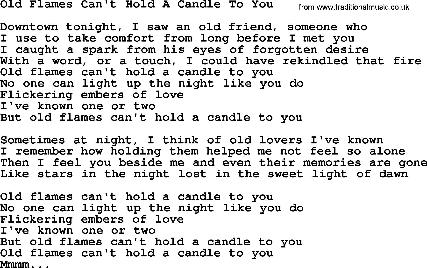 Dolly Parton song Old Flames Can't Hold A Candle To You.txt lyrics