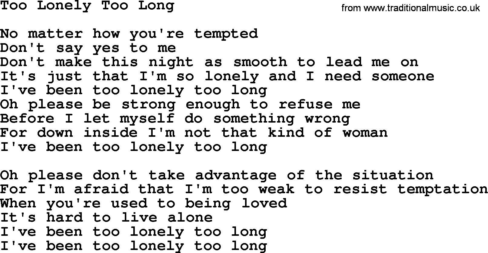 Dolly Parton song Too Lonely Too Long.txt lyrics
