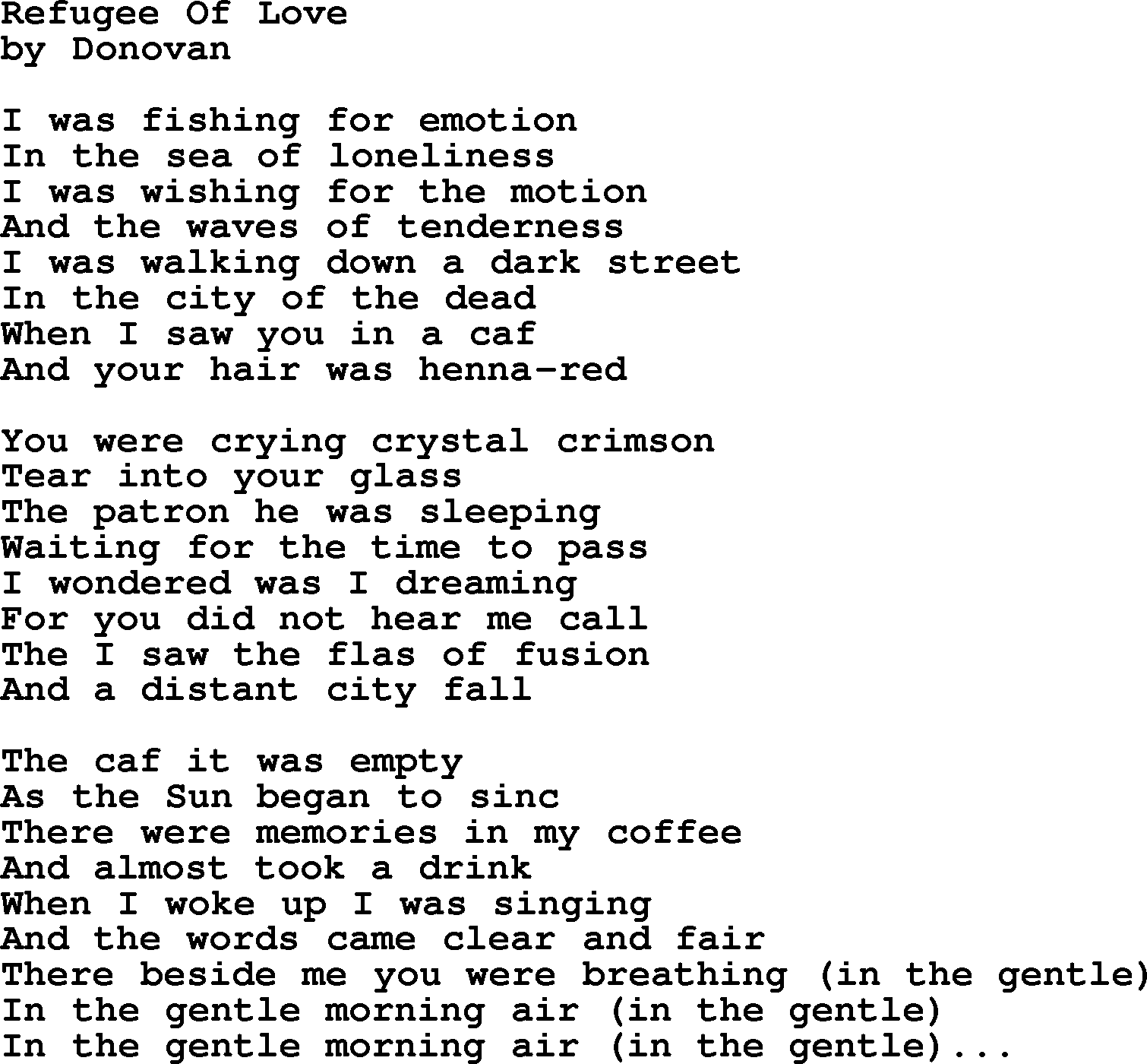 Donovan Leitch song: Refugee Of Love lyrics
