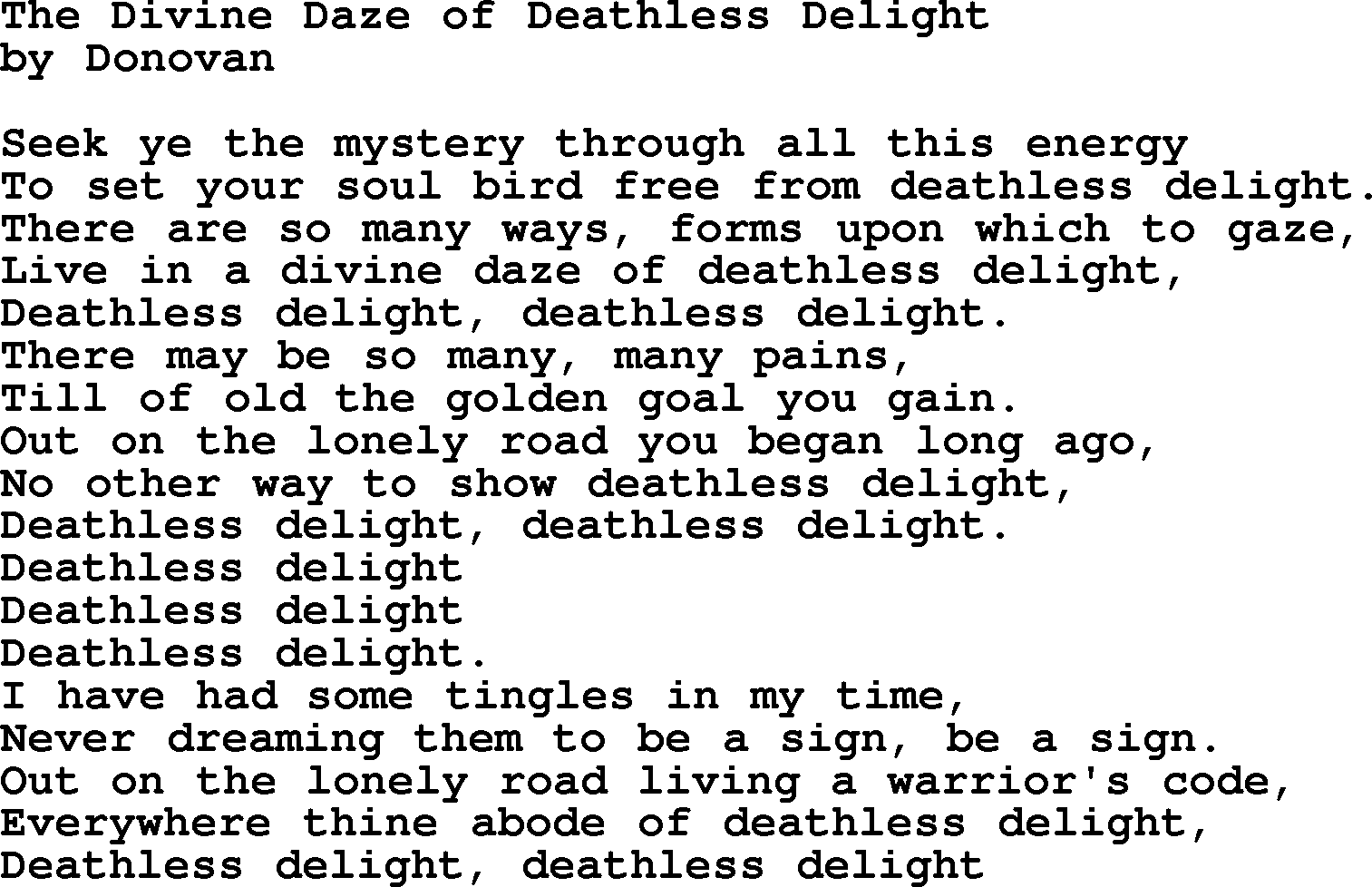 Donovan Leitch song: The Divine Daze Of Deathless Delight lyrics