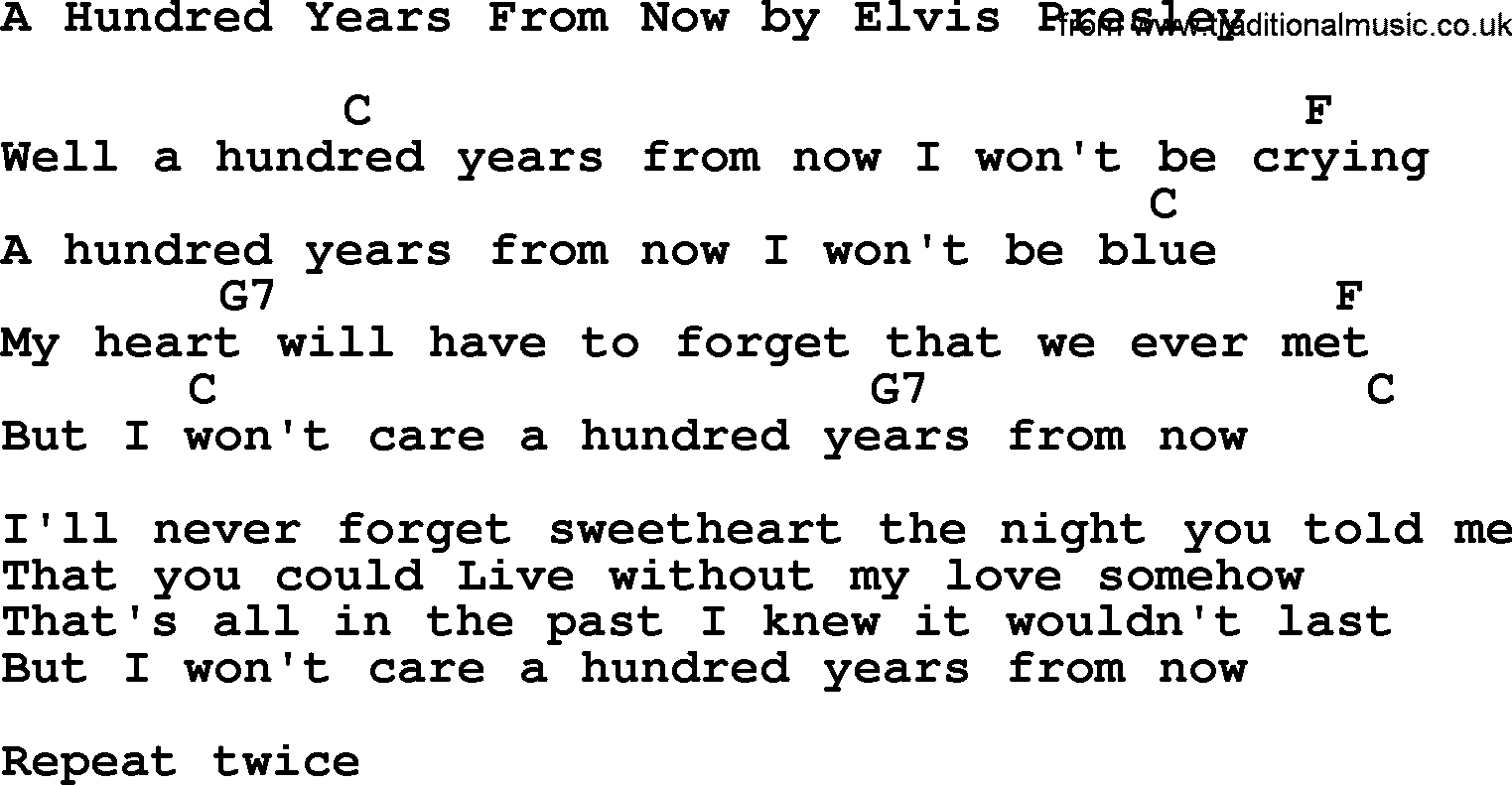 Elvis Presley song: A Hundred Years From Now, lyrics and chords