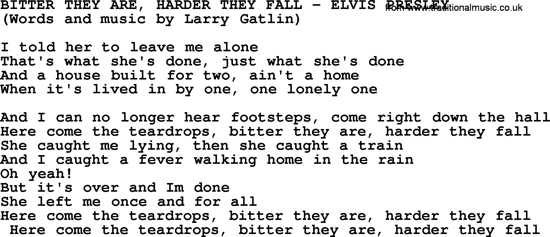 Elvis Presley song: Bitter They Are, Harder They Fall lyrics