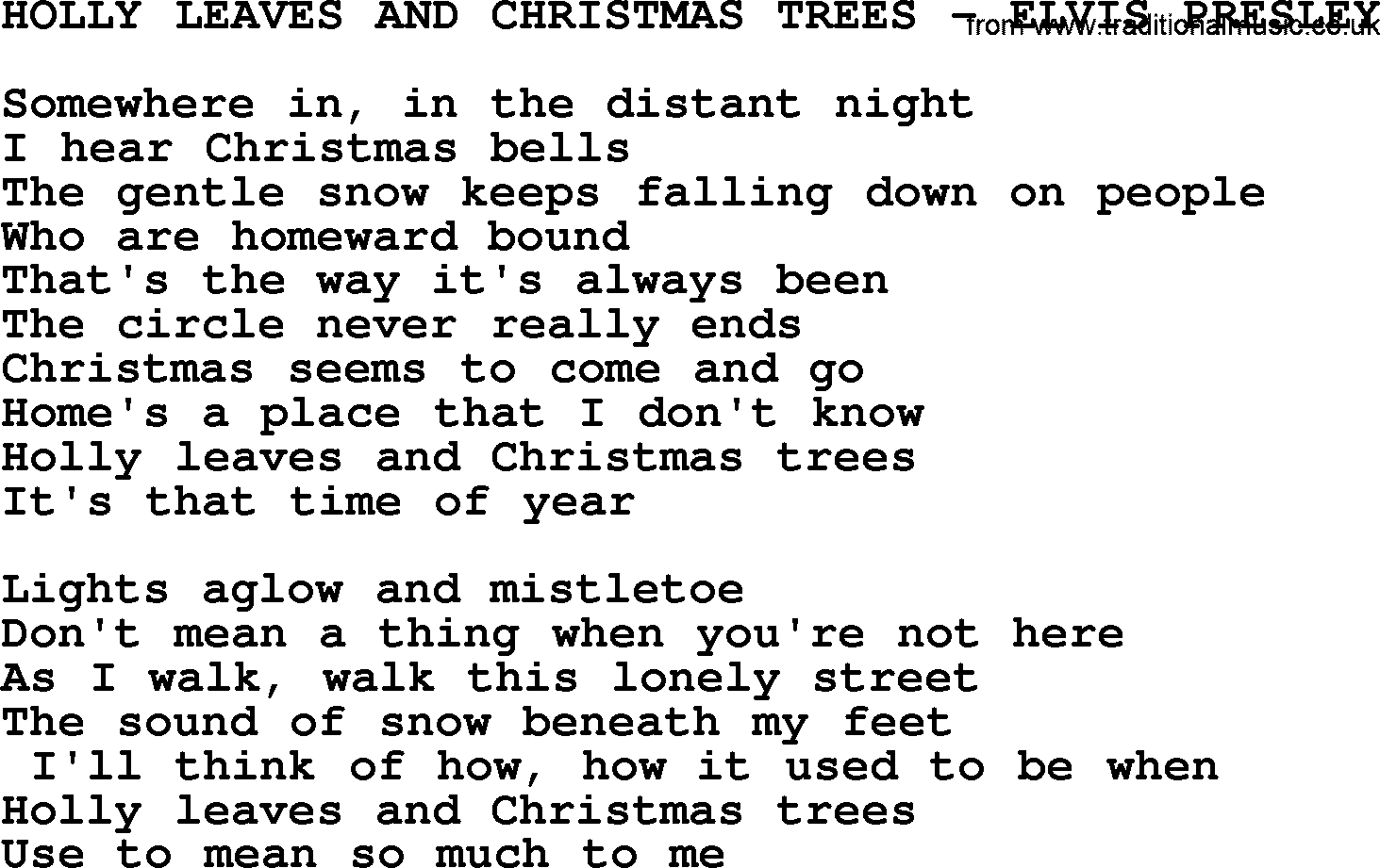 Elvis Presley song: Holly Leaves And Christmas Trees-Elvis Presley-.txt lyrics and chords