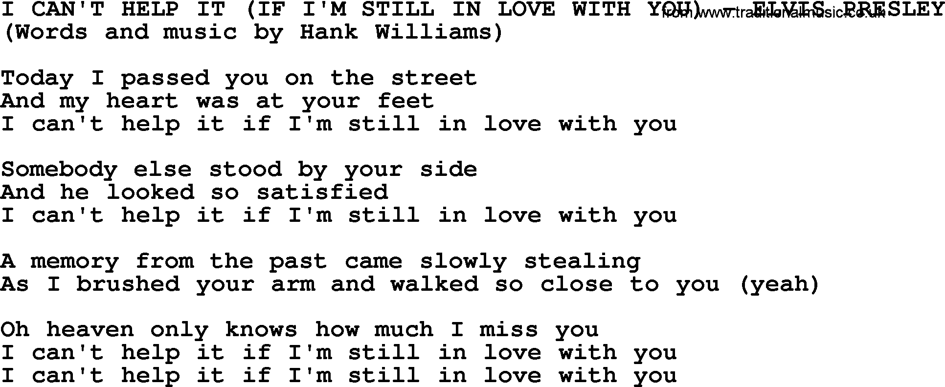 Elvis Presley song: I Can't Help It (If I'm Still In Love With You) lyrics