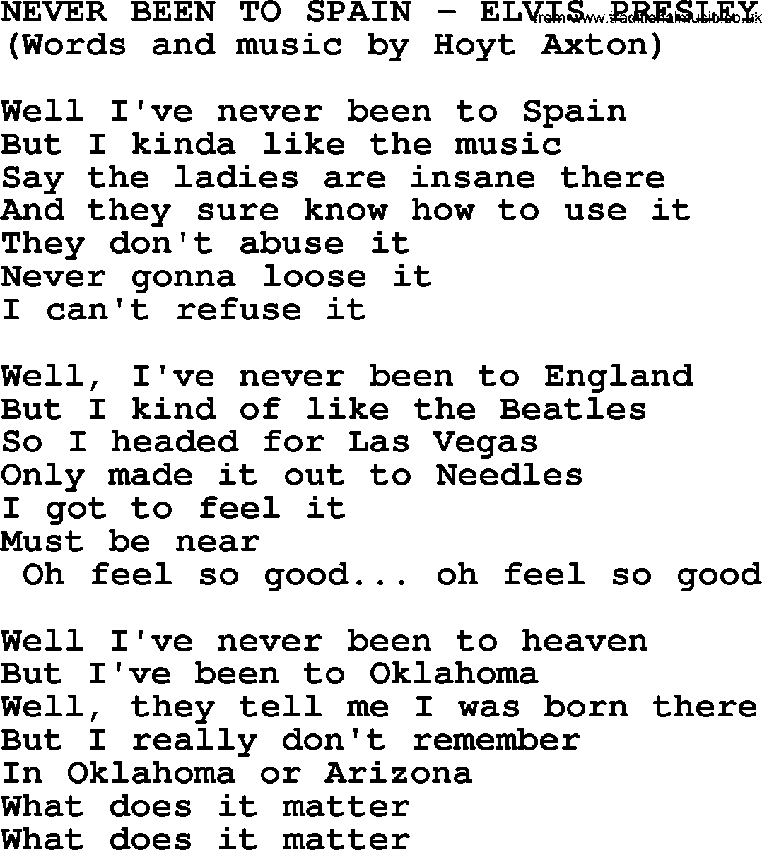 Elvis Presley song: Never Been To Spain lyrics