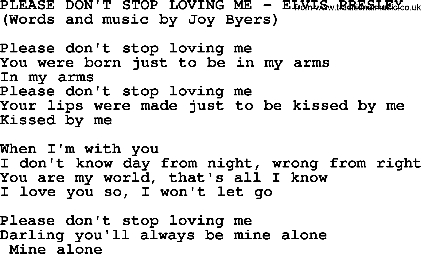 Elvis Presley song: Please Don't Stop Loving Me lyrics
