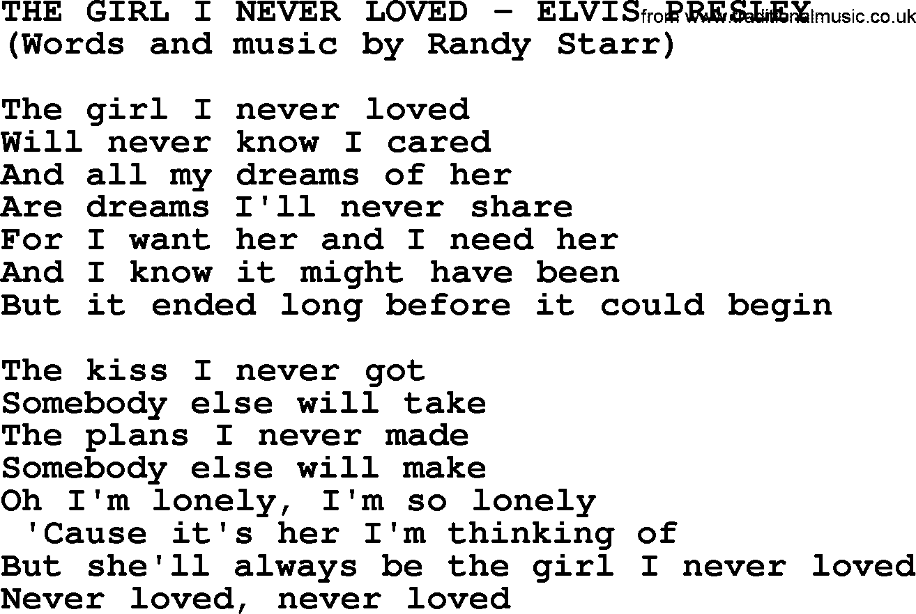 Elvis Presley song: The Girl I Never Loved lyrics