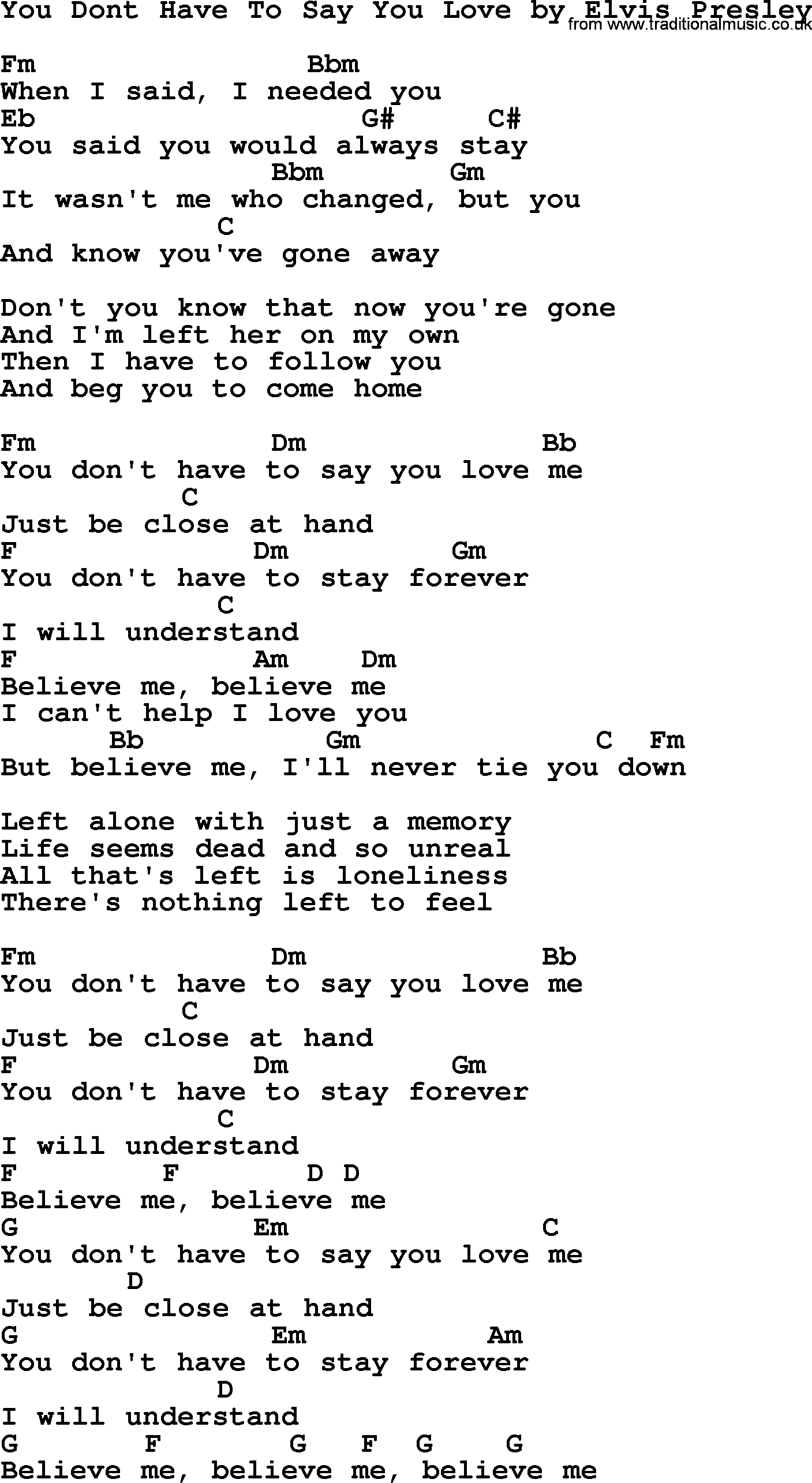 You Dont Have To Say You Love, by Elvis Presley - lyrics and chords Have To Say I Love You In A Song Chords