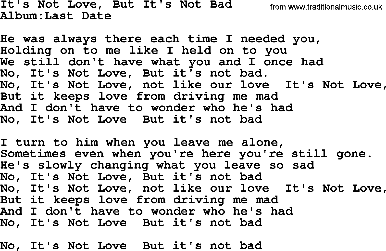 Emmylou Harris song: It's Not Love, But It's Not Bad lyrics