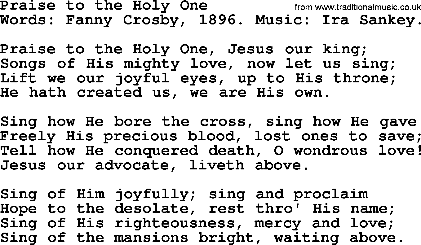 Fanny Crosby song: Praise To The Holy One, lyrics