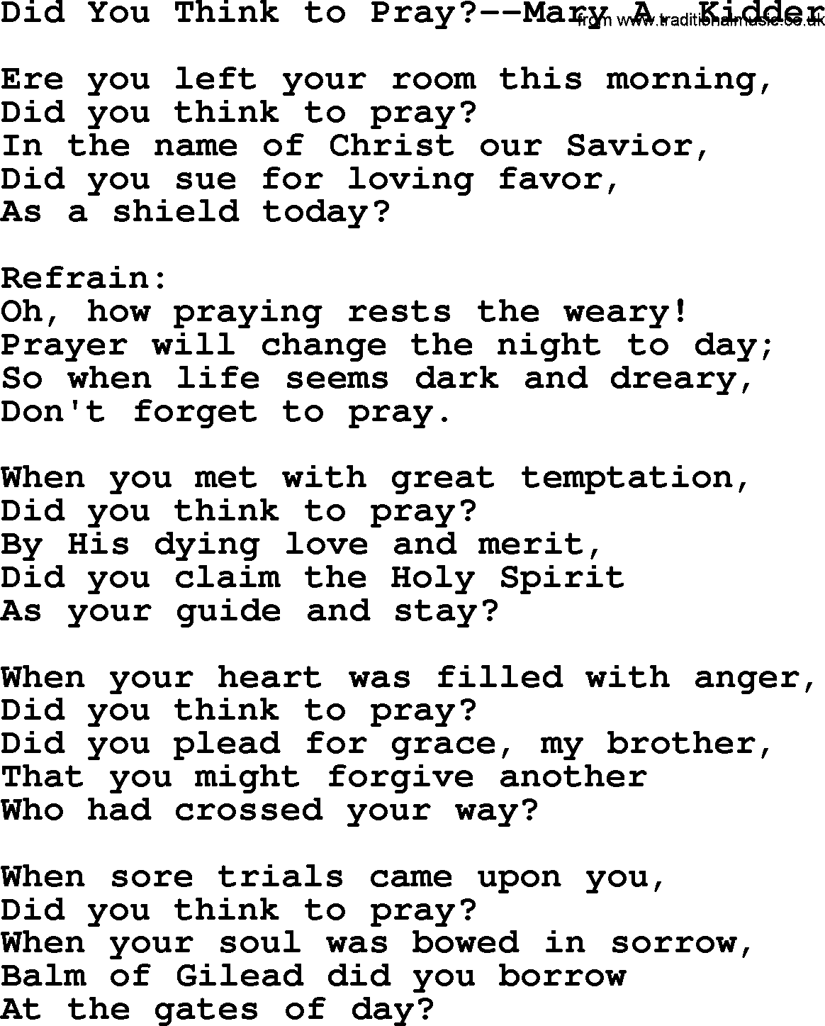 Forgiveness hymns, Hymn: Did You Think To Pray-Mary A. Kidder, lyrics with PDF