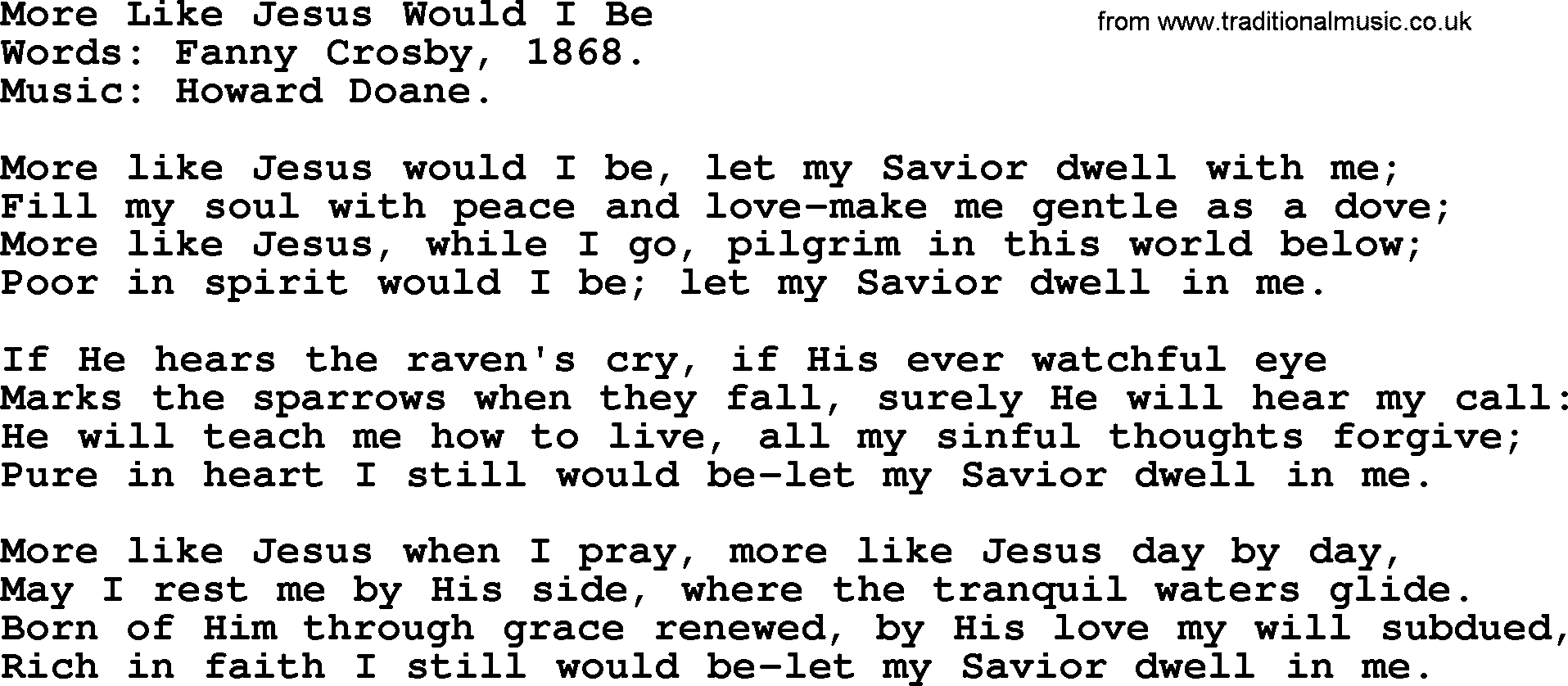 Forgiveness hymns, Hymn: More Like Jesus Would I Be, lyrics with PDF