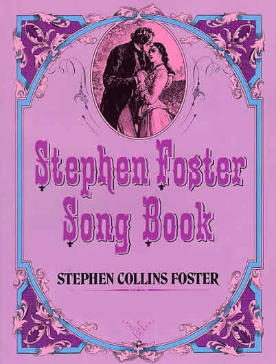 Melodies Of Stephen C. Foster