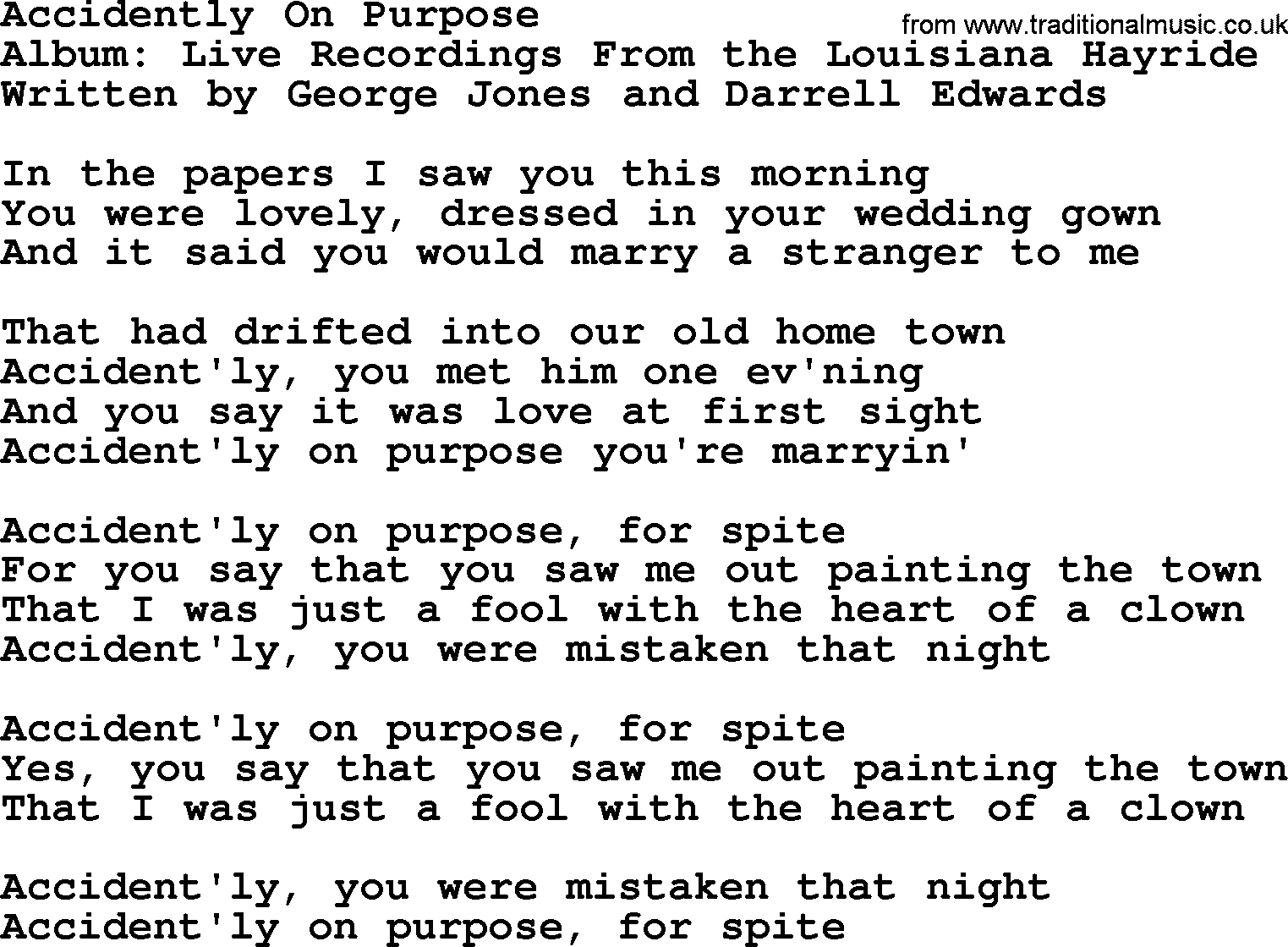 George Jones song: Accidently On Purpose, lyrics