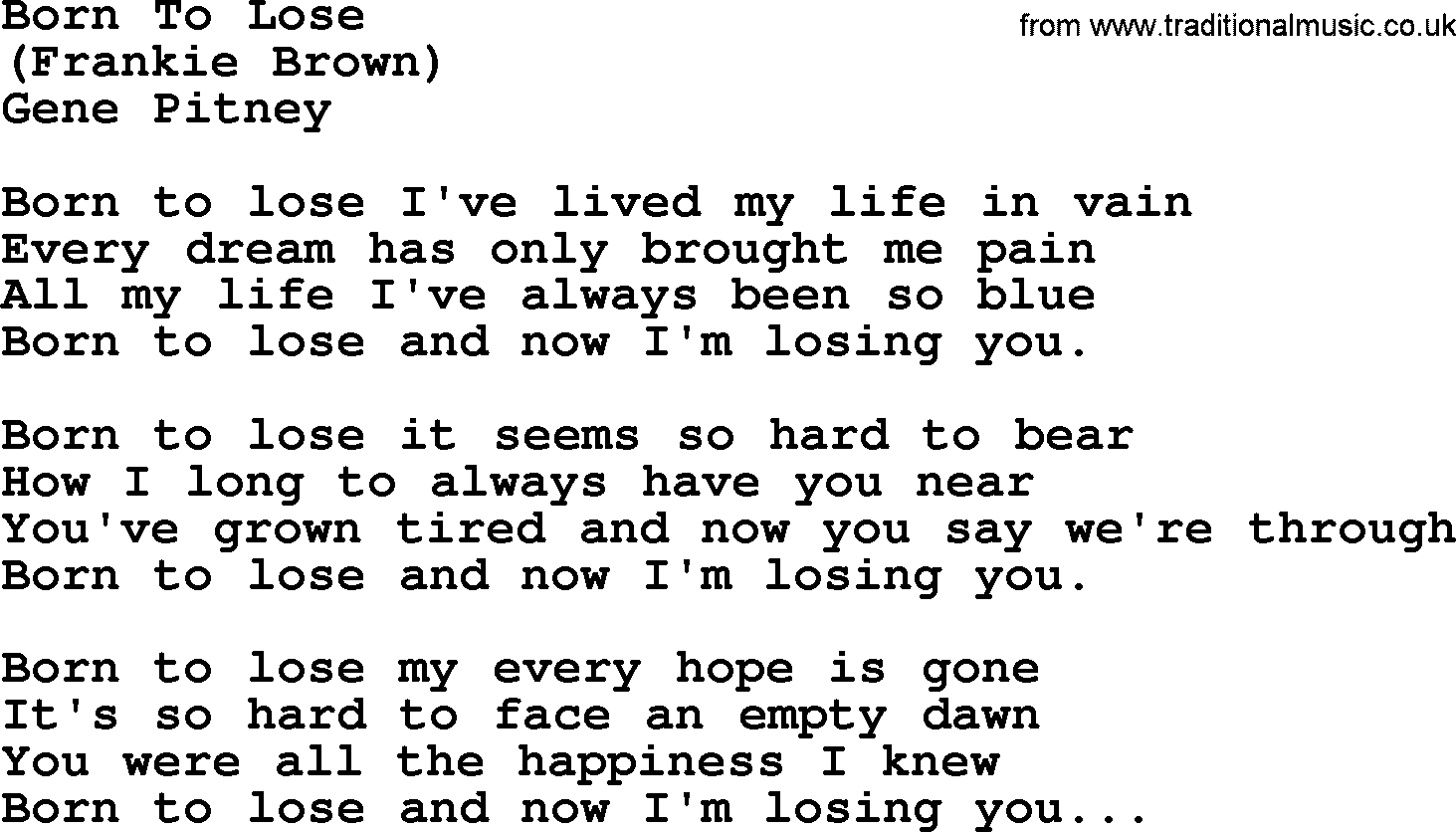 George Jones song: Born To Lose, lyrics