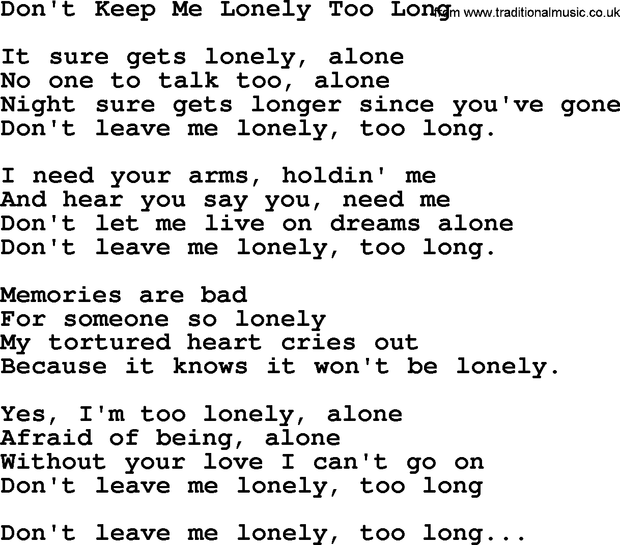 George Jones song: Don't Keep Me Lonely Too Long, lyrics