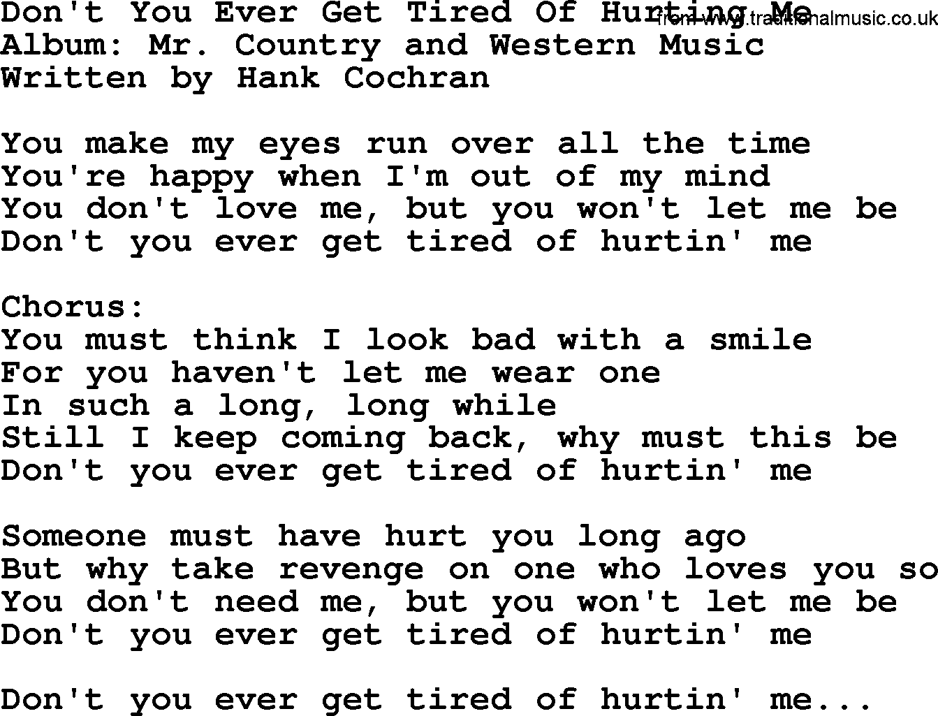 George Jones song: Don't You Ever Get Tired Of Hurting Me, lyrics