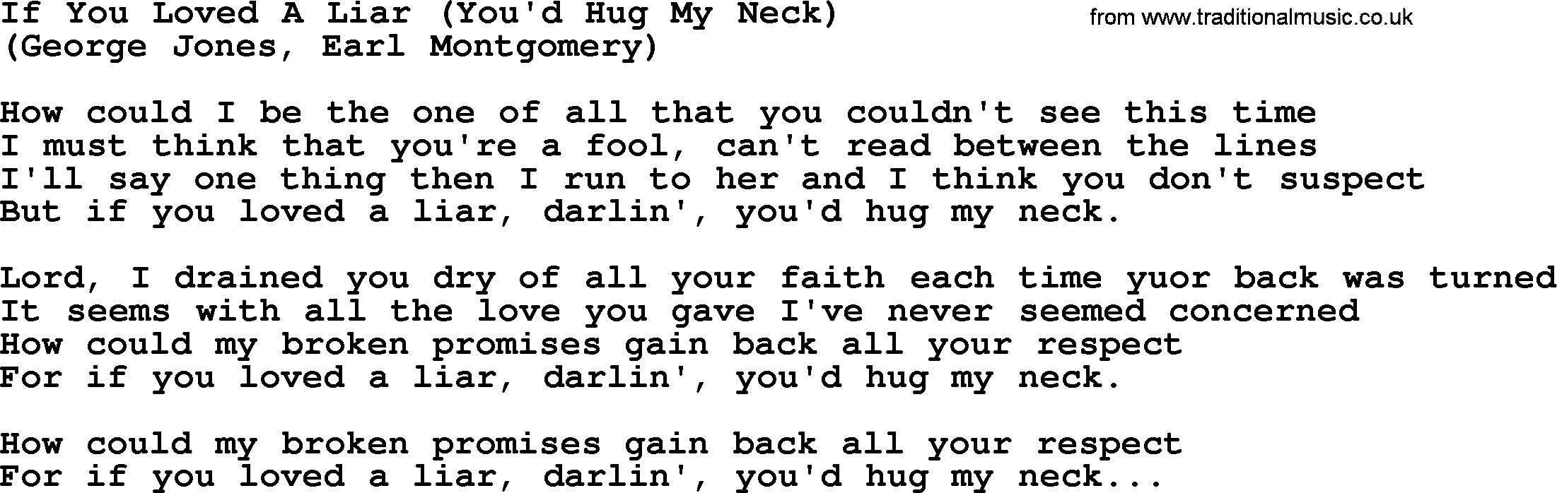 George Jones song: If You Loved A Liar (you'd Hug My Neck), lyrics