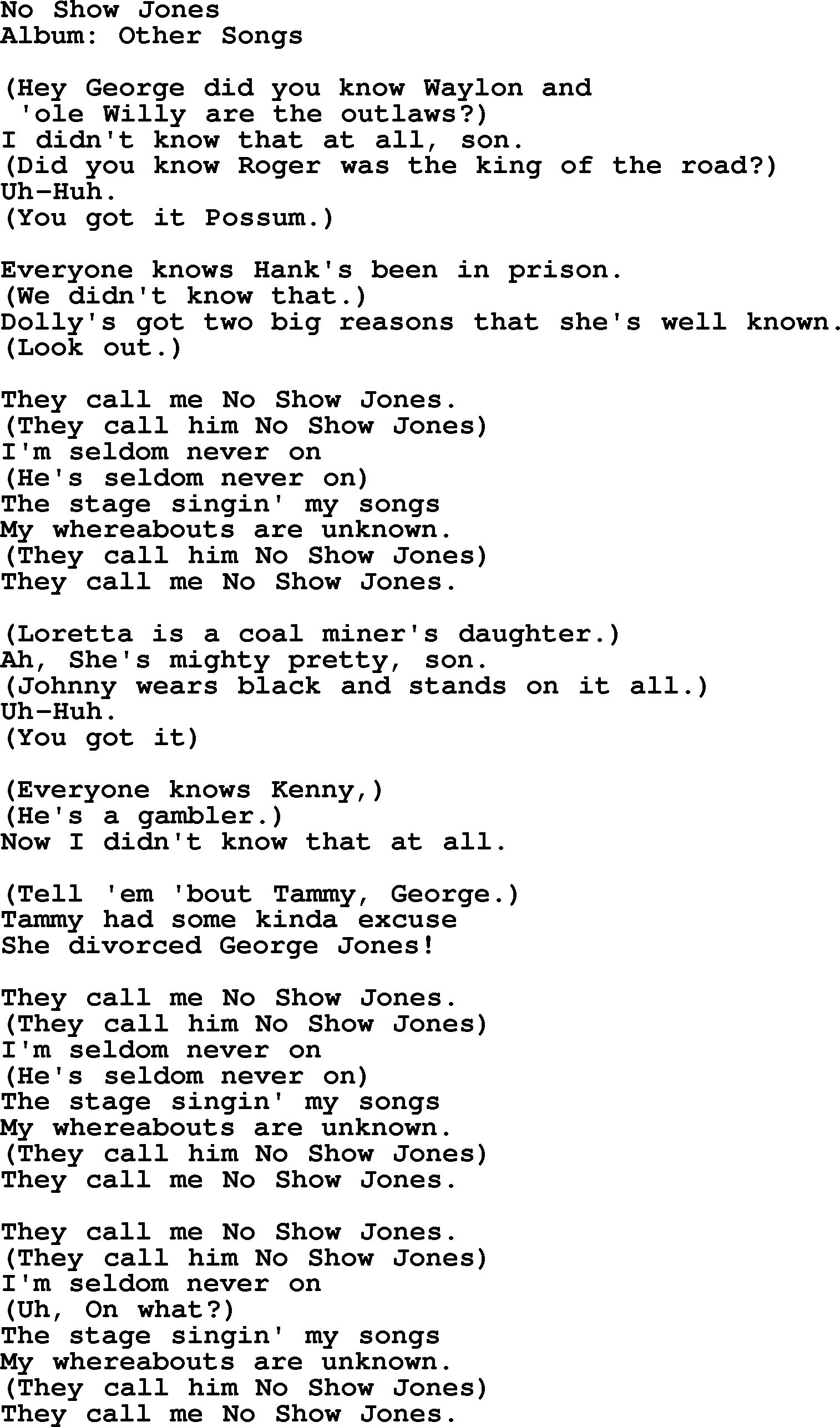 George Jones song: No Show Jones, lyrics
