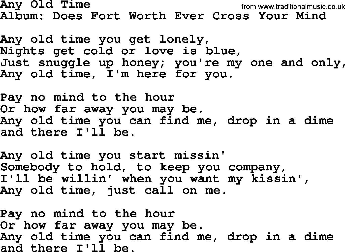 George Strait song: Any Old Time, lyrics