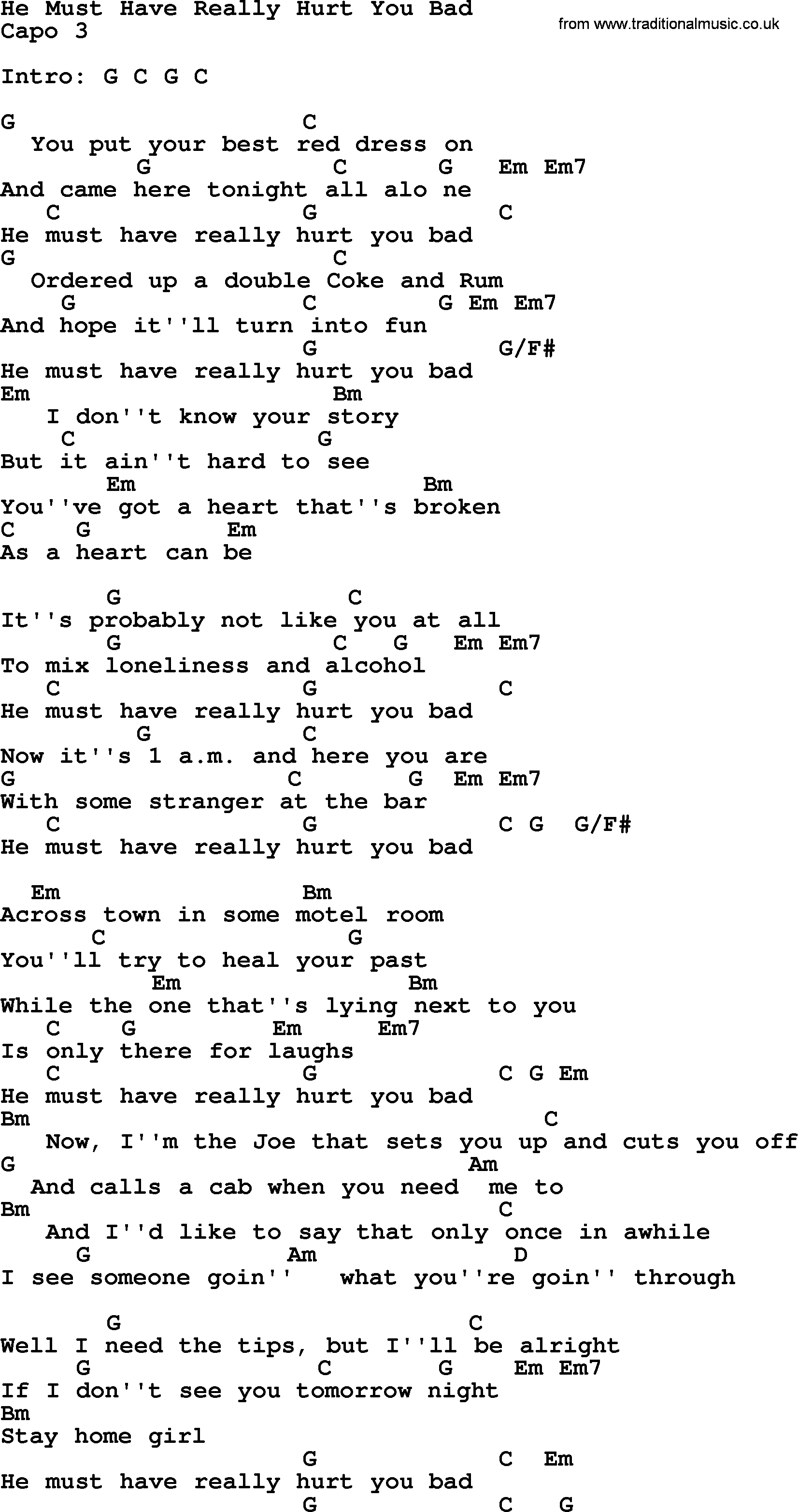 George Strait song: He Must Have Really Hurt You Bad, lyrics and chords