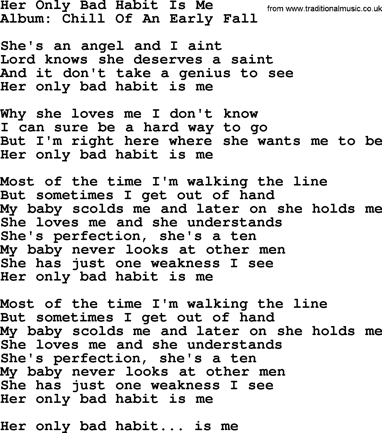 George Strait song: Her Only Bad Habit Is Me, lyrics
