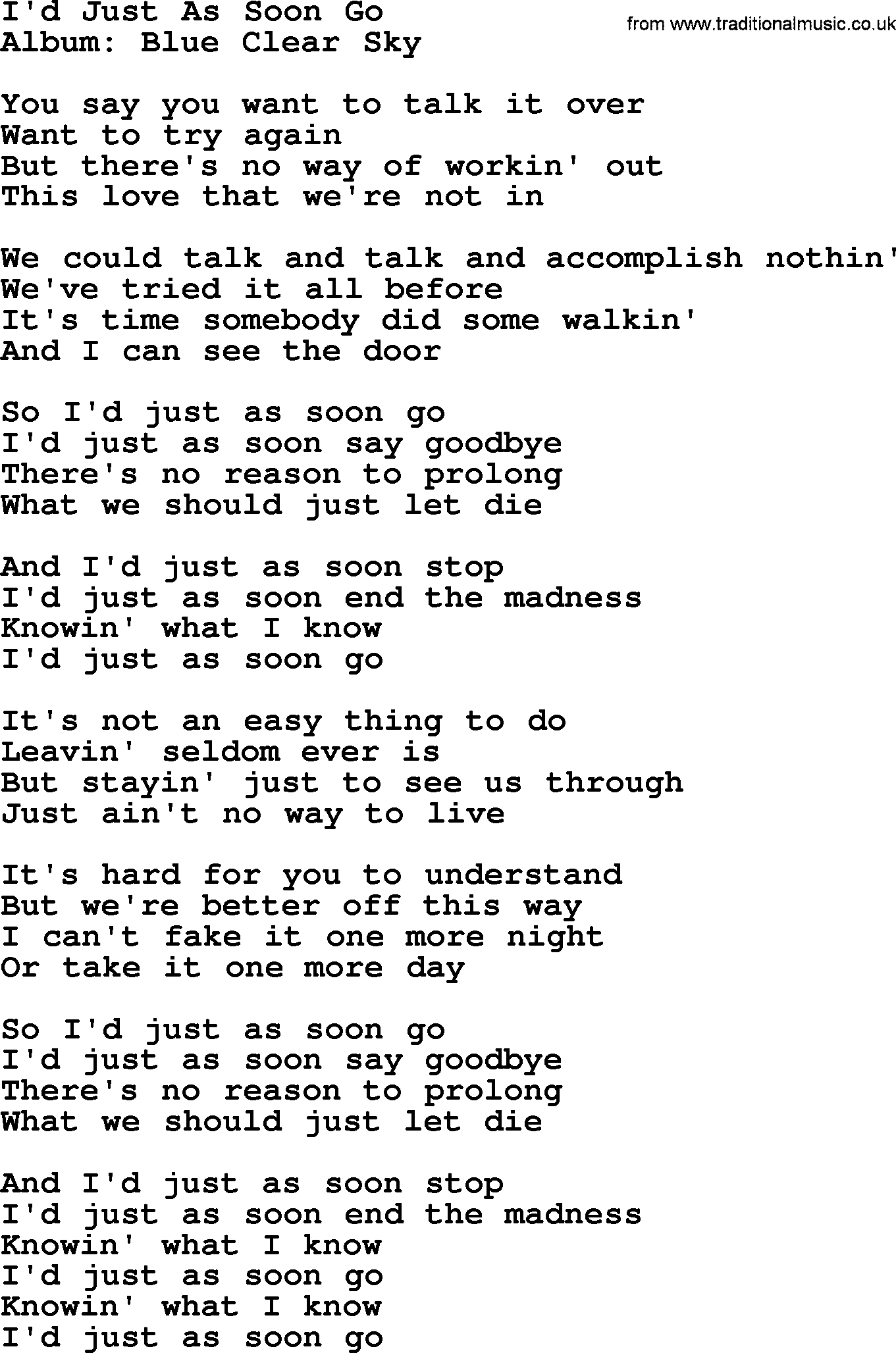 George Strait song: I'd Just As Soon Go, lyrics