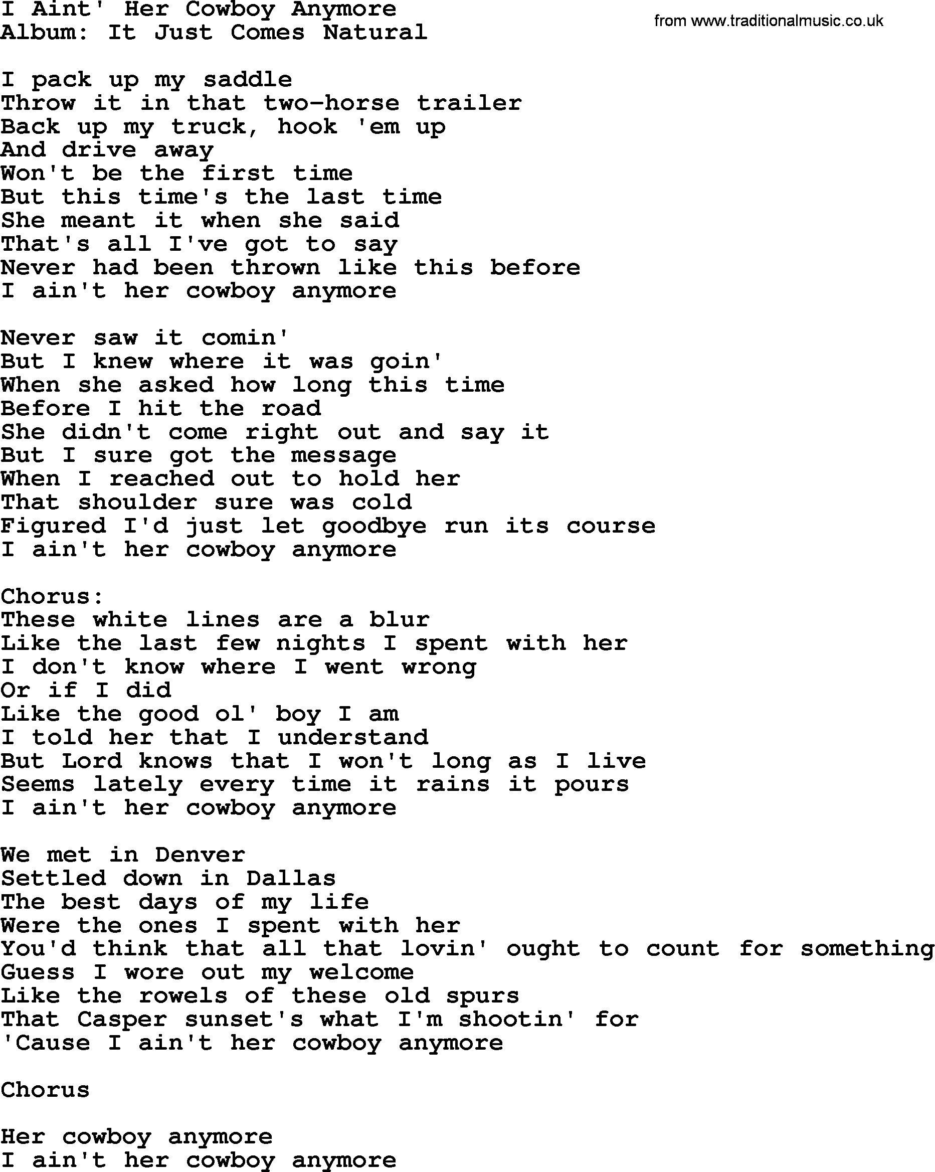 George Strait song: I Aint' Her Cowboy Anymore, lyrics