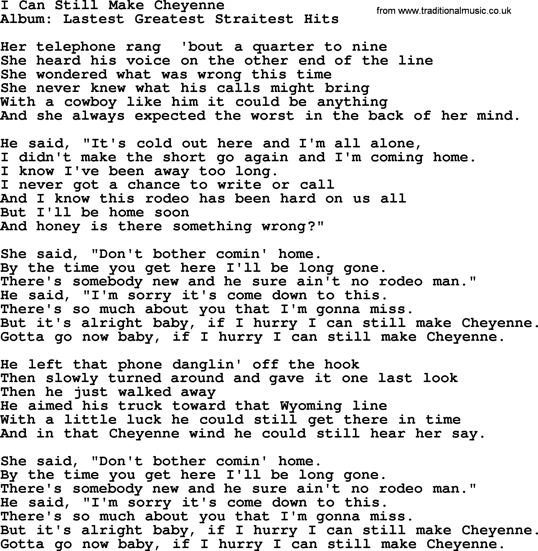 George Strait song: I Can Still Make Cheyenne, lyrics