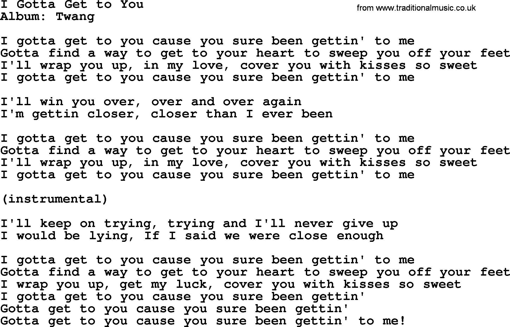 George Strait song: I Gotta Get to You, lyrics