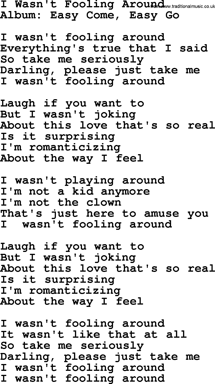 George Strait song: I Wasn't Fooling Around, lyrics