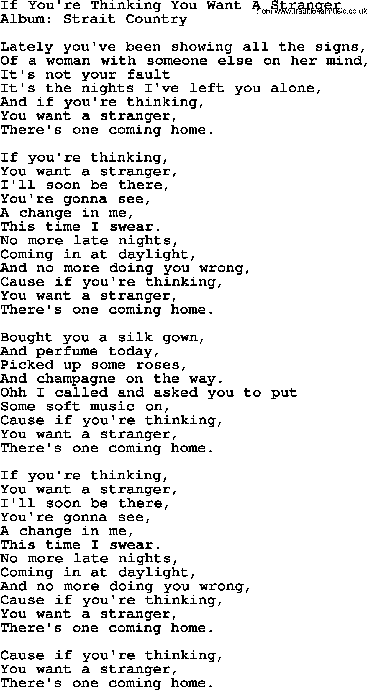 George Strait song: If You're Thinking You Want A Stranger, lyrics