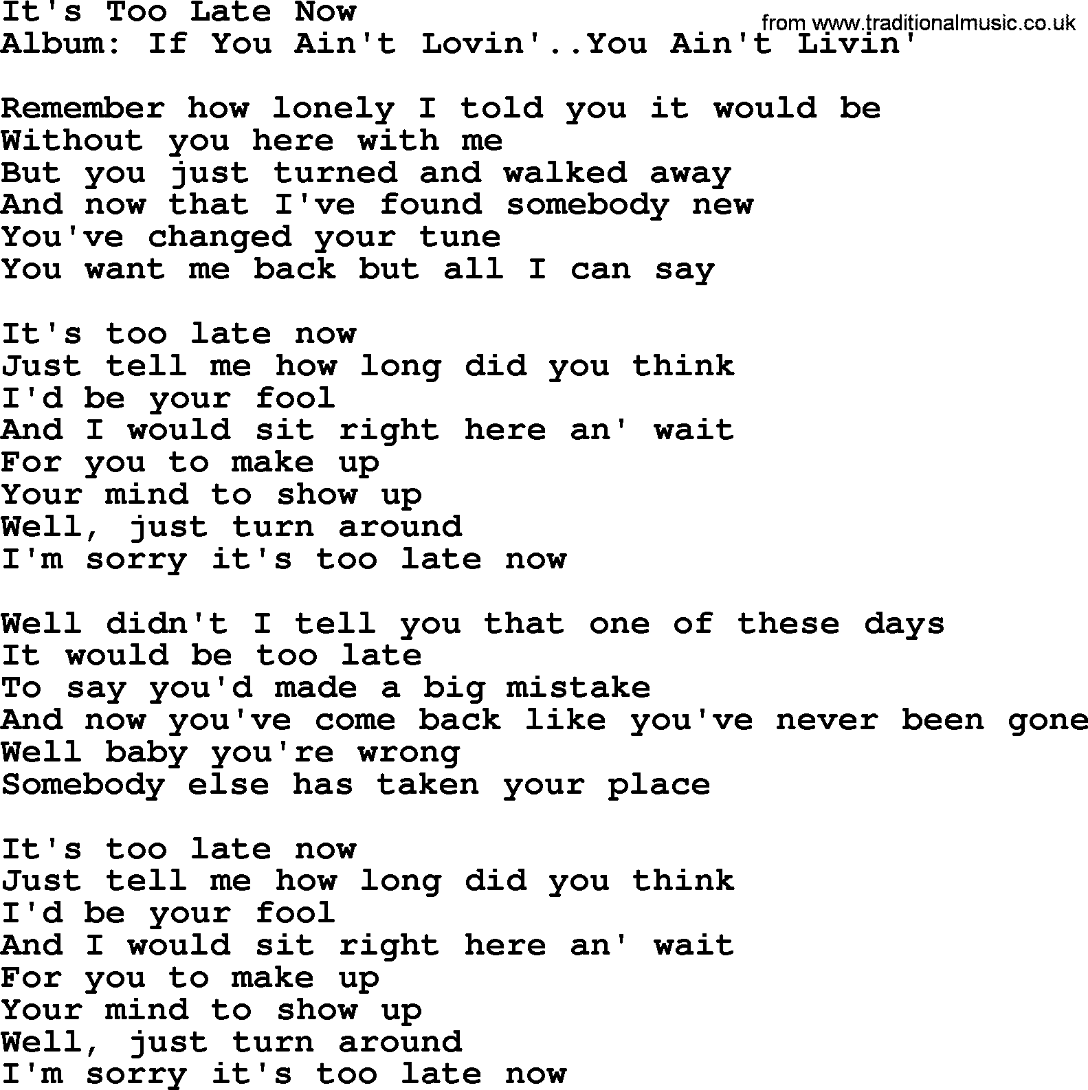 George Strait song: It's Too Late Now, lyrics
