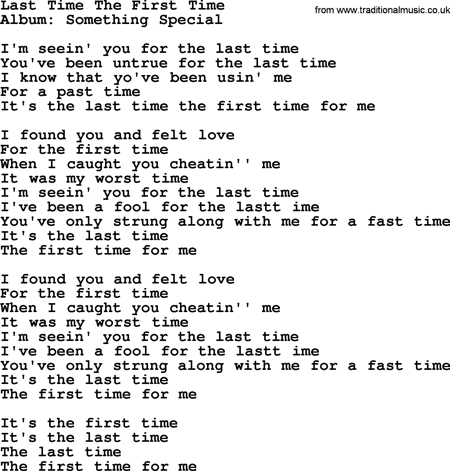 George Strait song: Last Time The First Time, lyrics