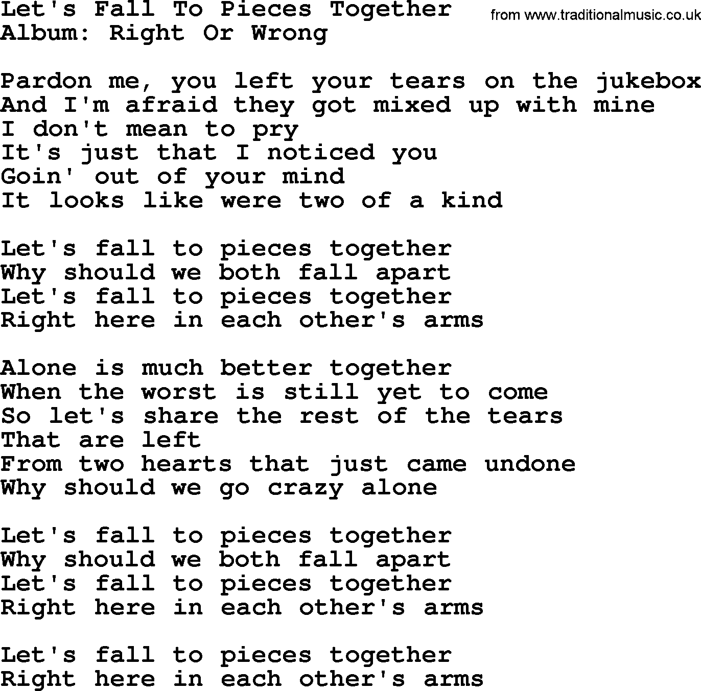 George Strait song: Let's Fall To Pieces Together, lyrics