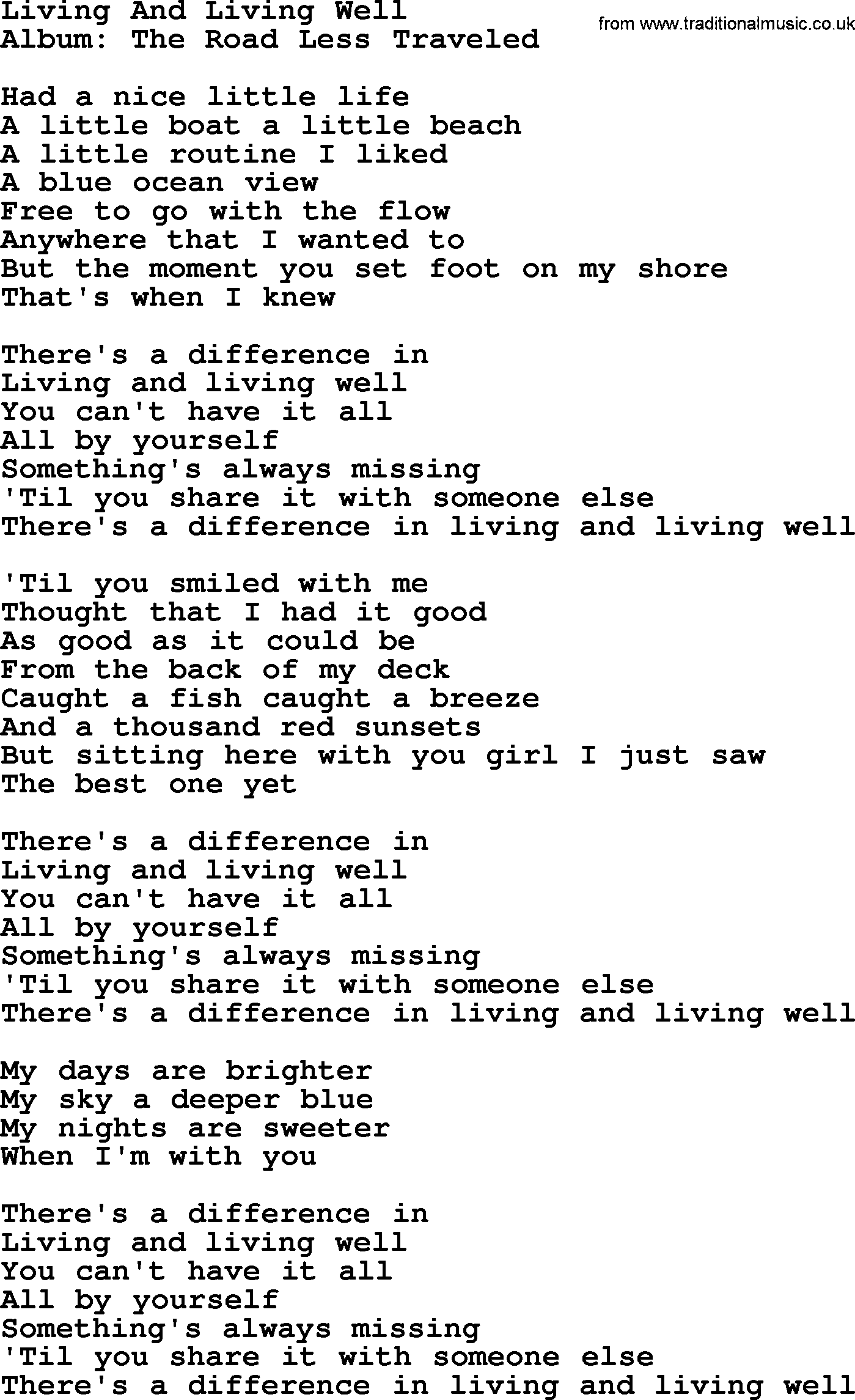 George Strait song: Living And Living Well, lyrics