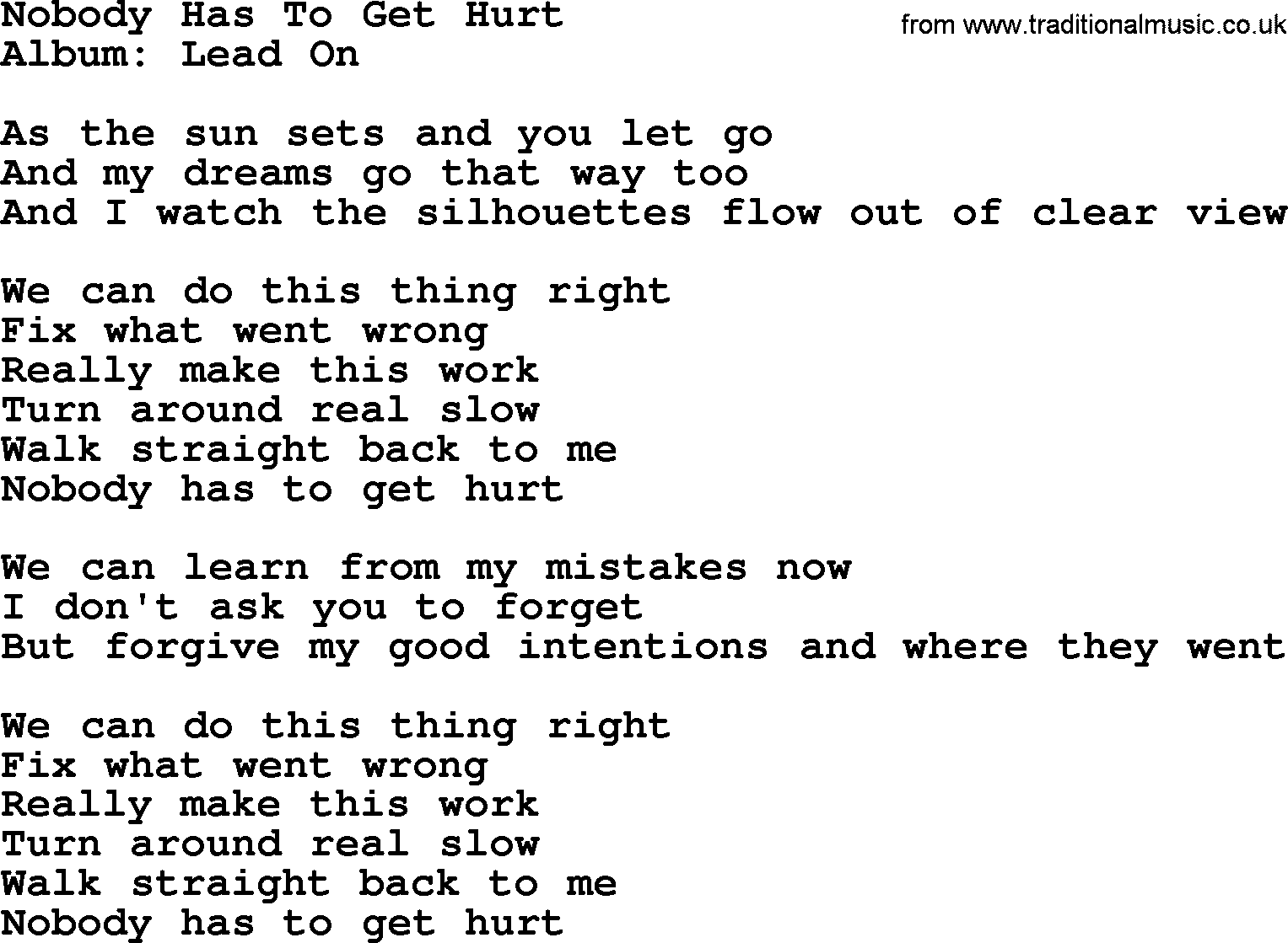 George Strait song: Nobody Has To Get Hurt, lyrics