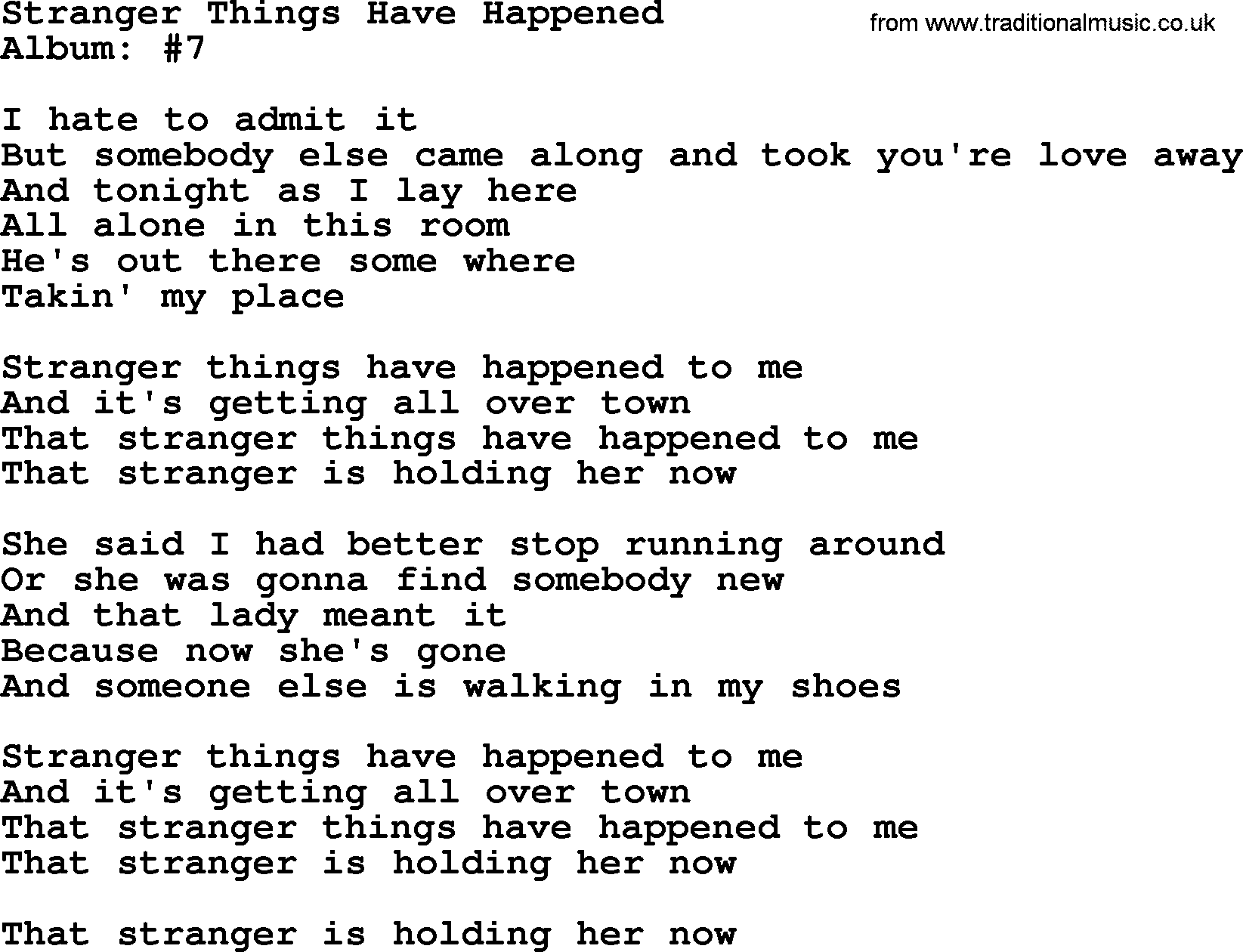 George Strait song: Stranger Things Have Happened, lyrics