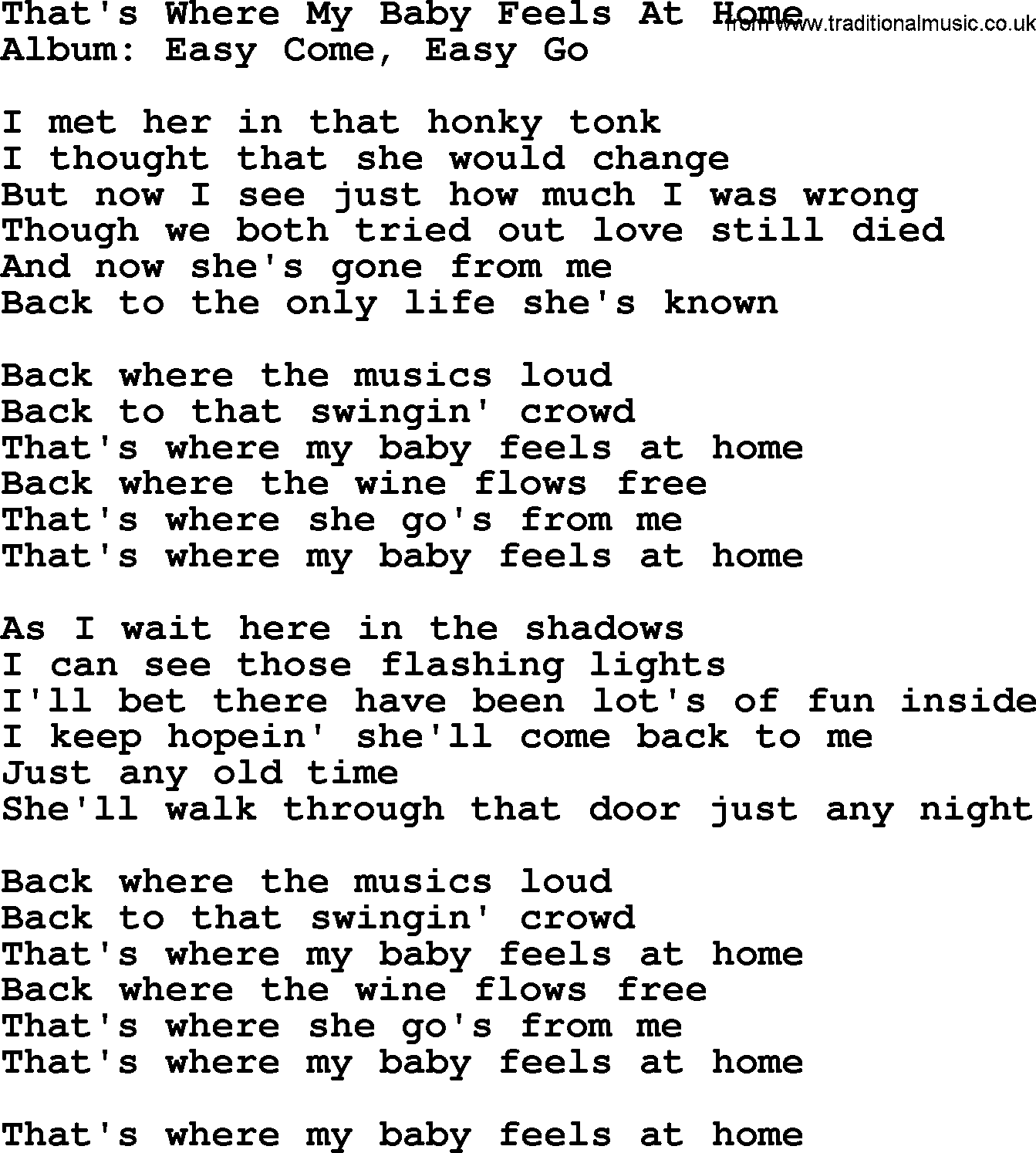George Strait song: That's Where My Baby Feels At Home, lyrics