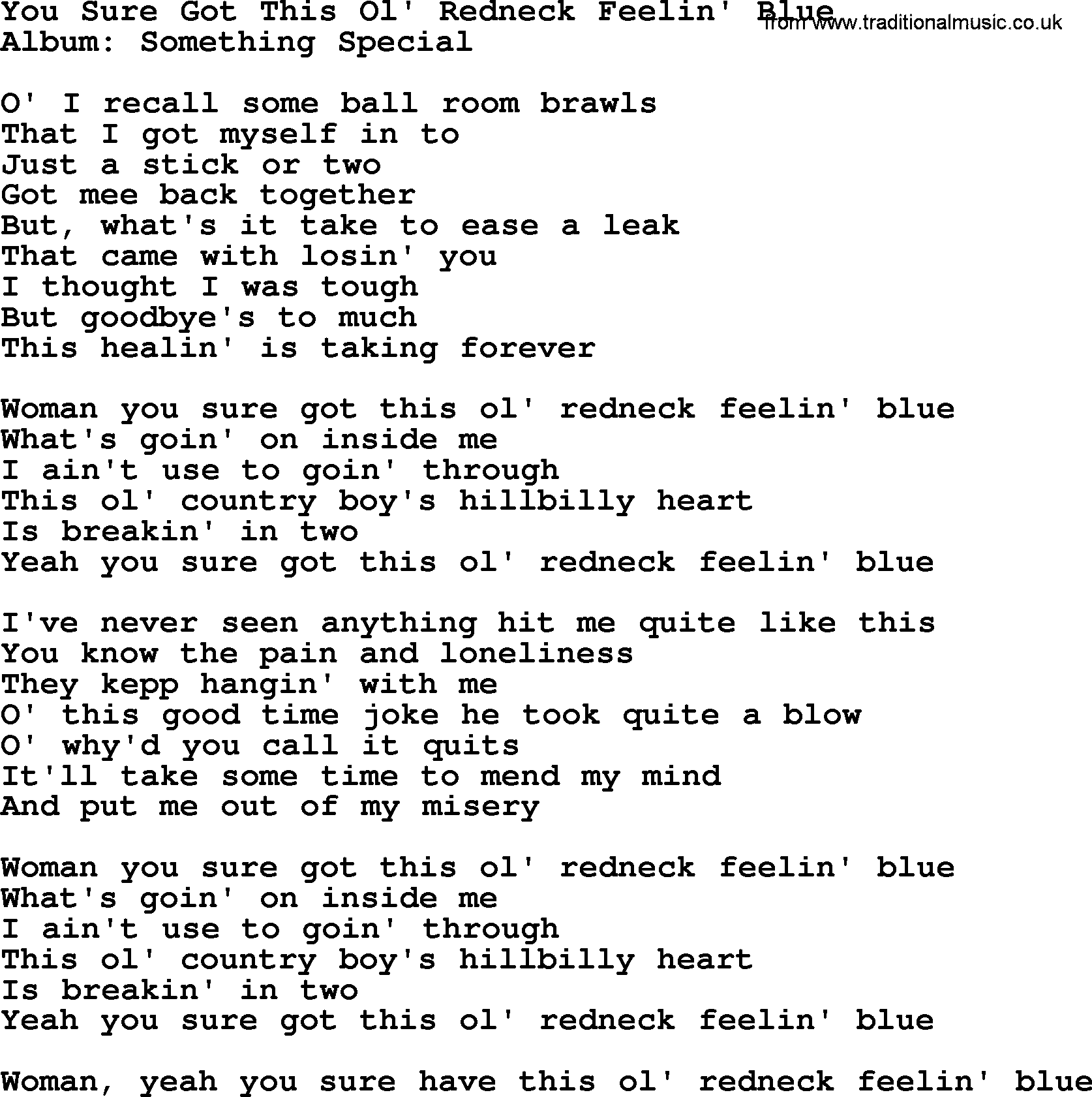 George Strait song: You Sure Got This Ol' Redneck Feelin' Blue, lyrics