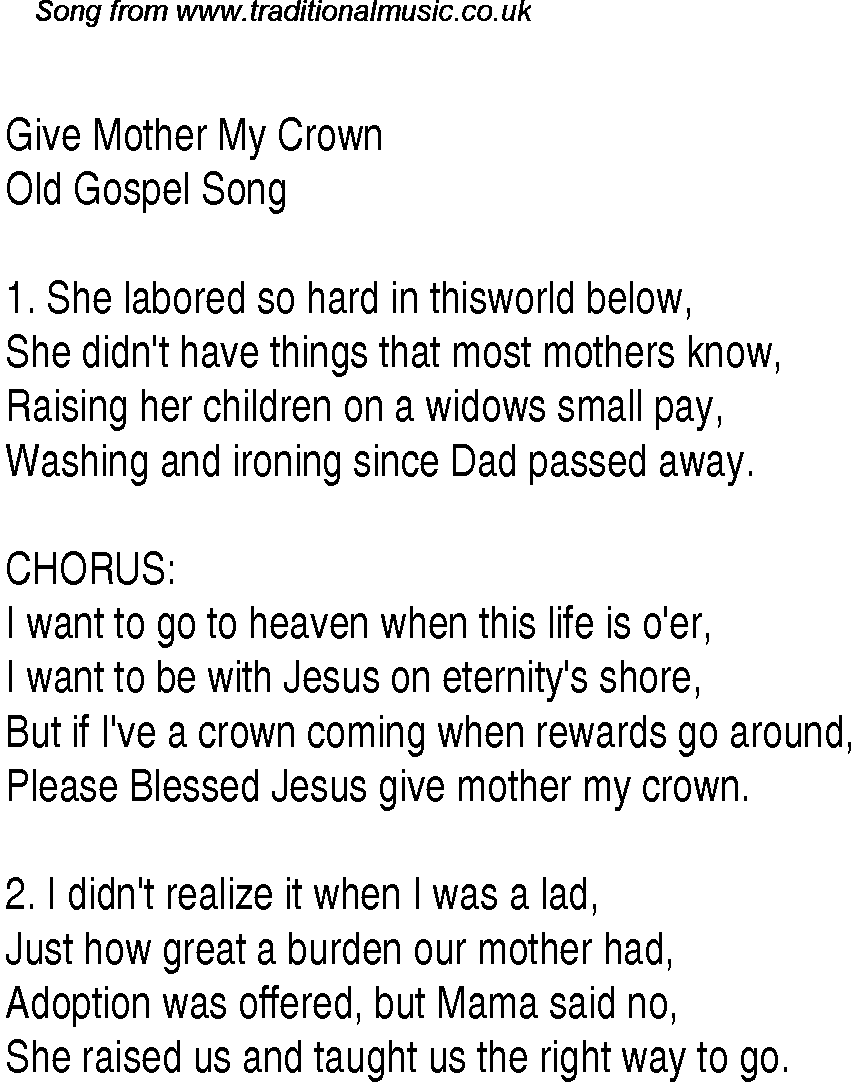Gospel Song: give-mother-my-crown, lyrics and chords.