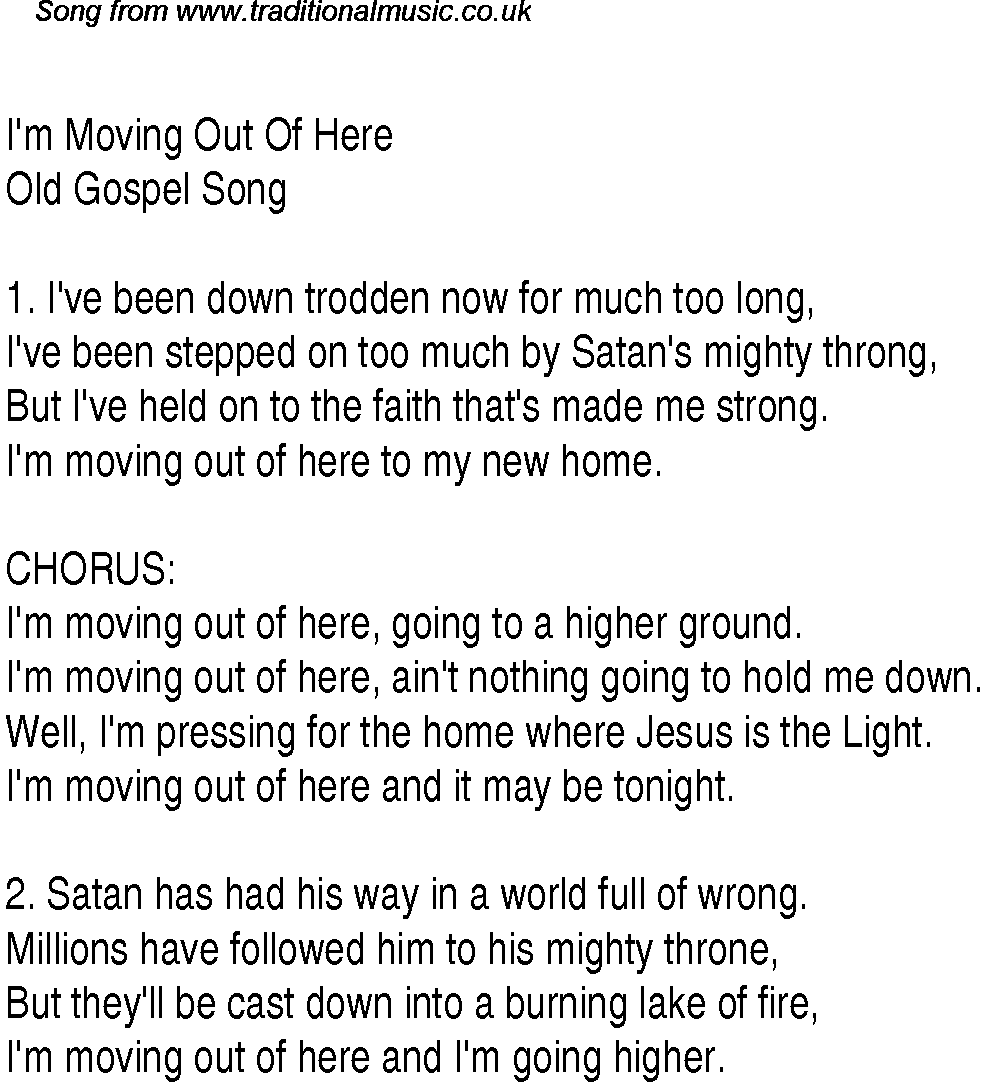 Gospel Song: i'm-moving-out-of-here, lyrics and chords.