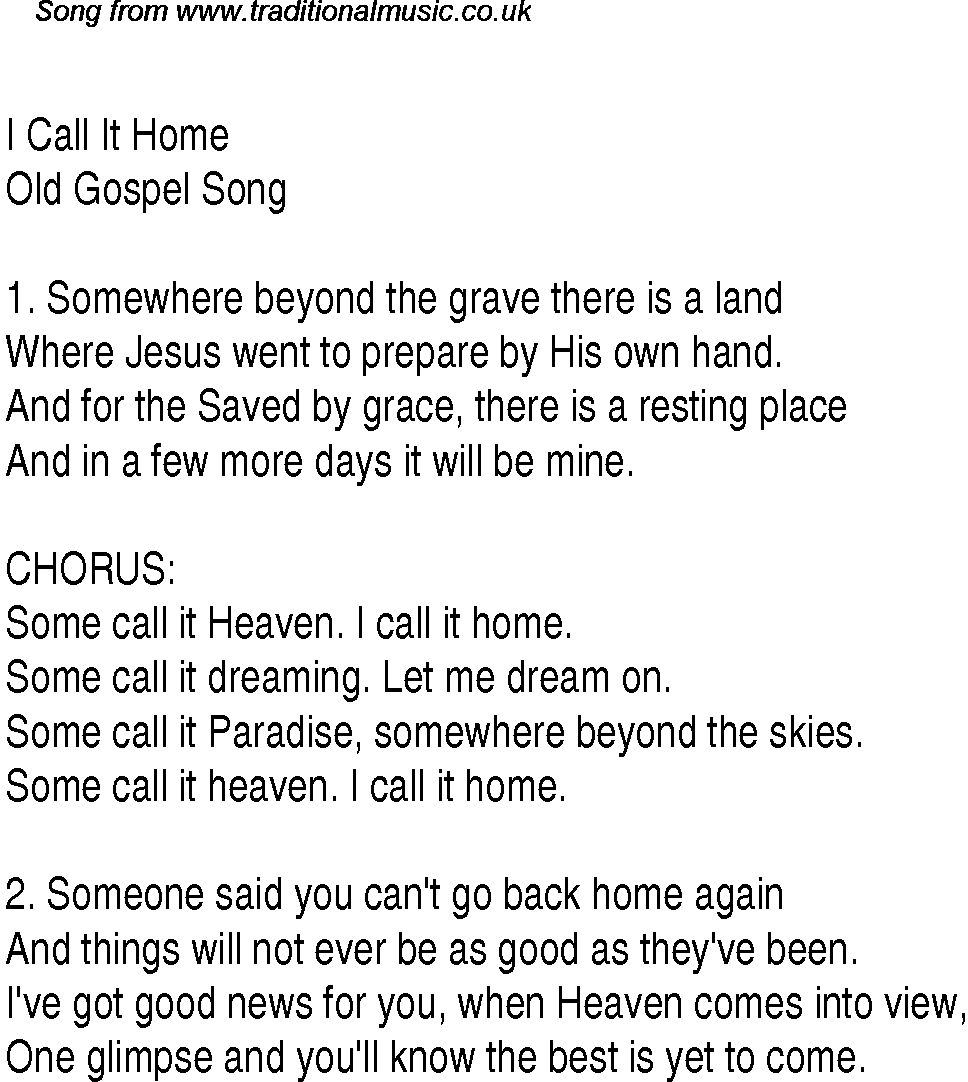Gospel Song: i-call-it-home, lyrics and chords.