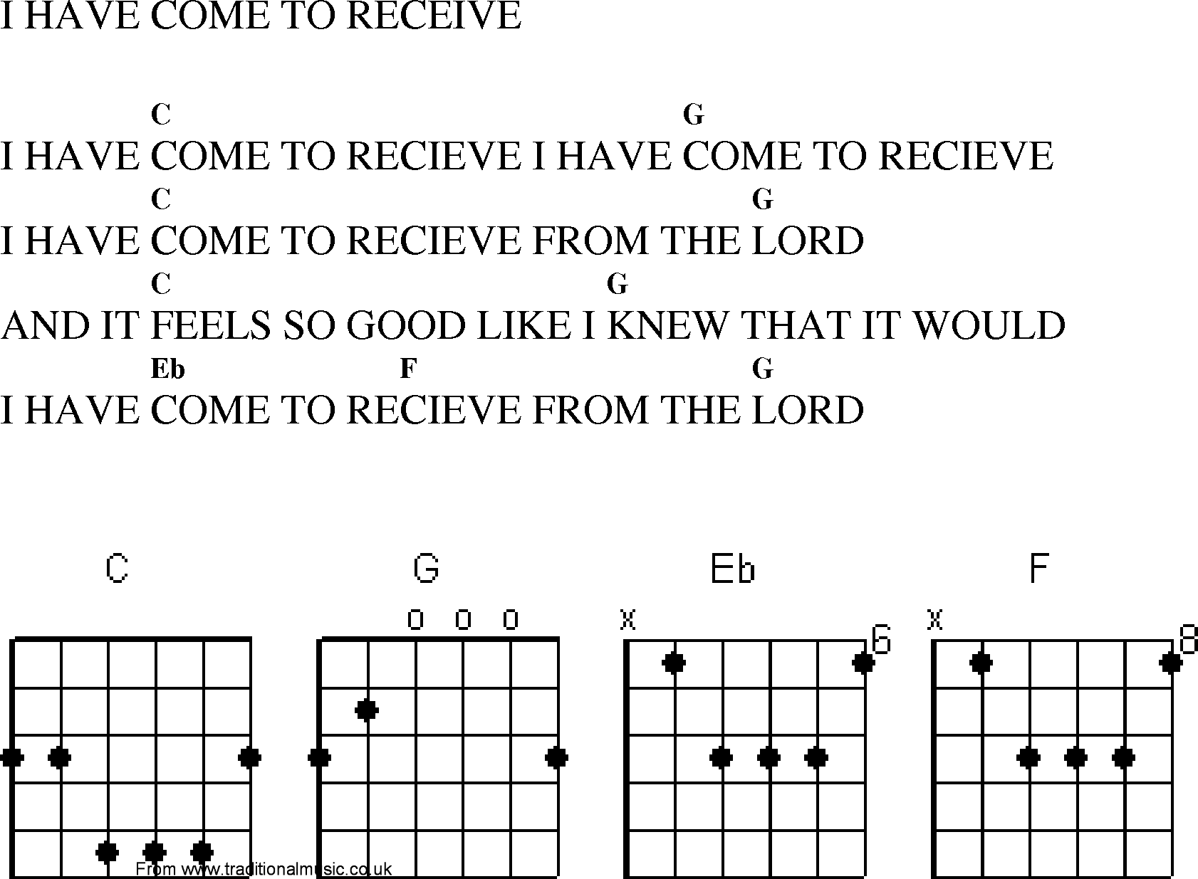 Gospel Song: i_have_come_to_receive, lyrics and chords.