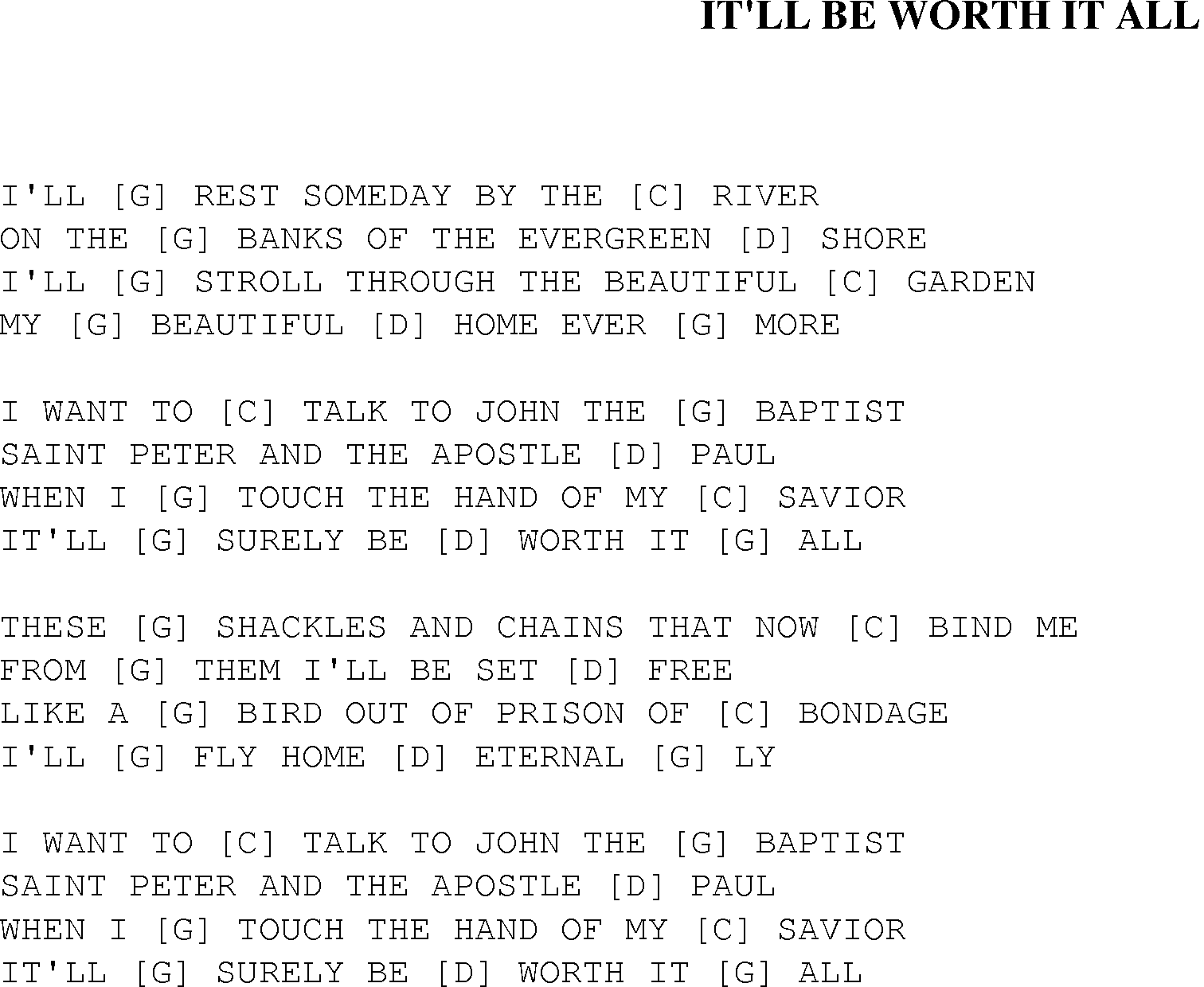 Gospel Song: itll_be_worth_it_all, lyrics and chords.